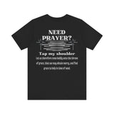 Need Prayer? Tap My Shoulder | Hebrews 4:16 Christian Outreach Jersey T-Shirt