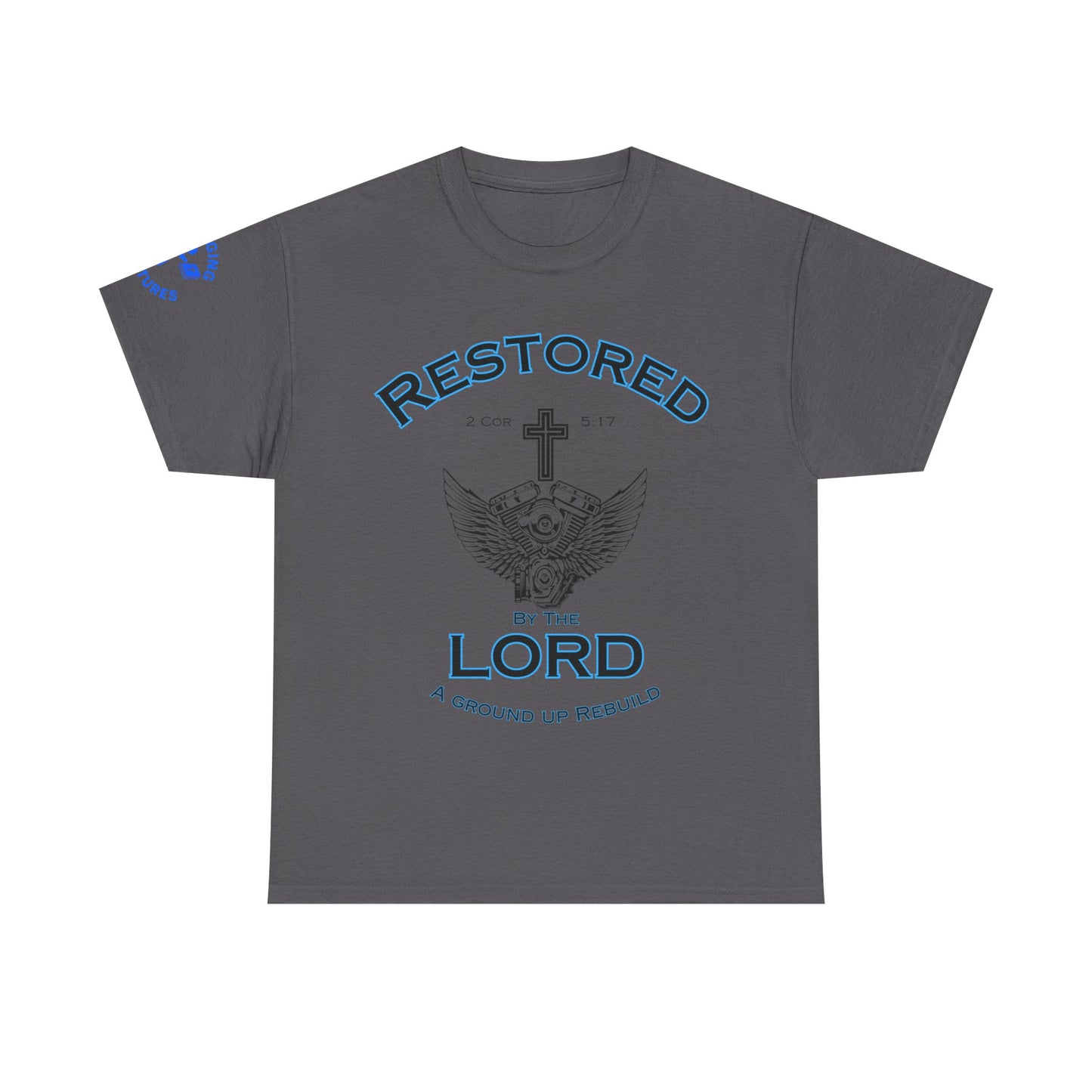Restored by the Lord Tee | 2 Corinthians 5:17 Scripture Shirt | Christian Rebuild T-Shirt | Unisex Heavy Cotton Tee