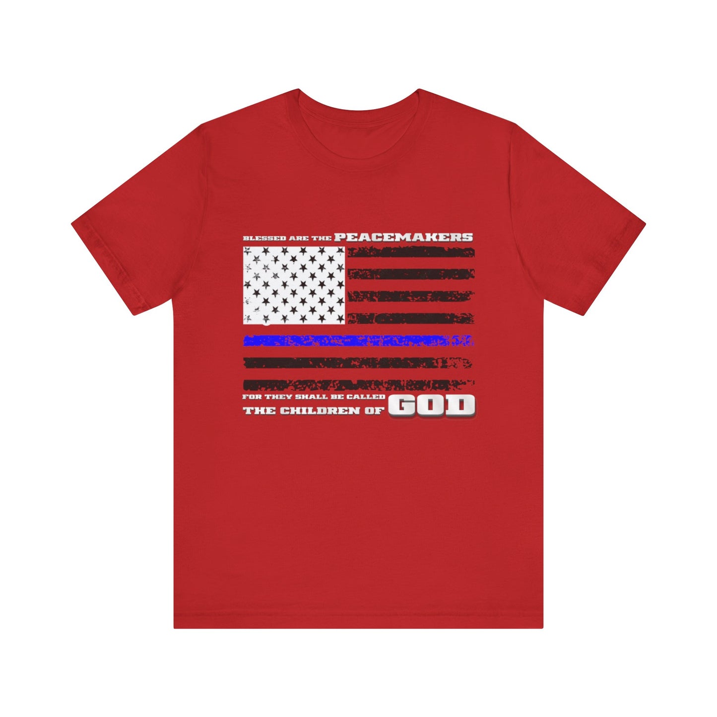 Blessed Are the Peacemakers — Thin Blue Line Christian Patriotic Jersey T-Shirt | Matthew 5:9