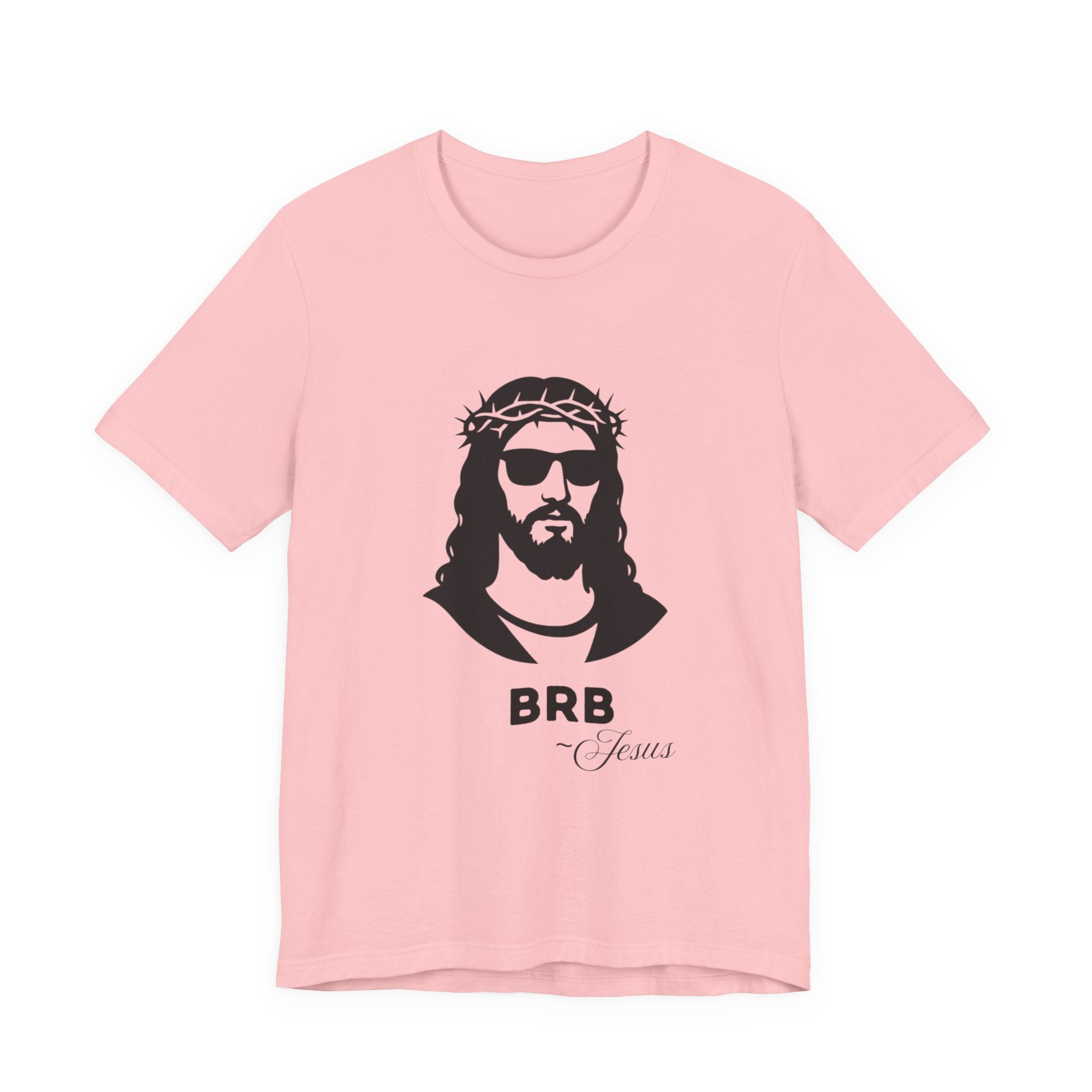 BRB — Jesus | John 14:6 Unisex Jersey Short Sleeve Christian T-Shirt