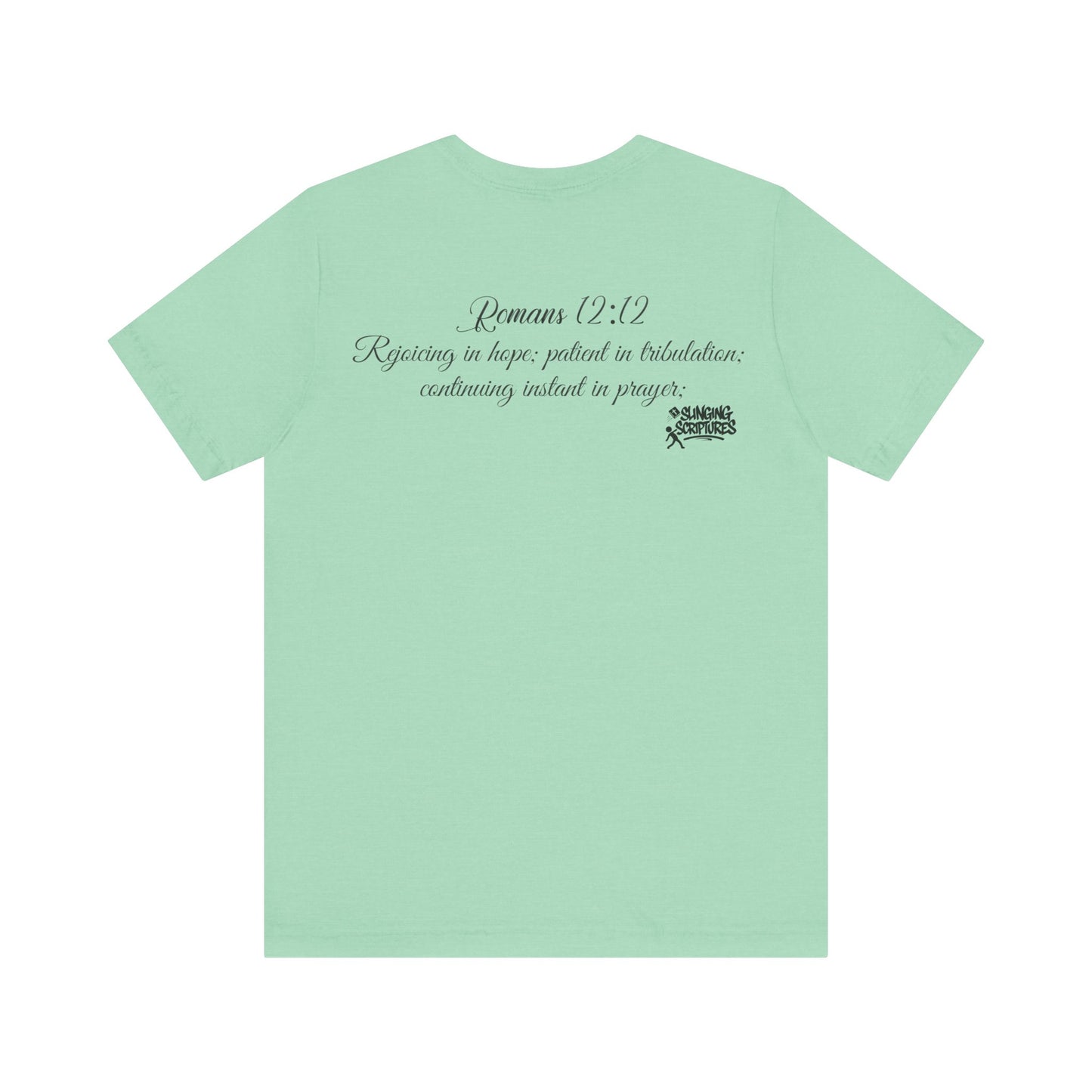 Pray It Forward Tee — Romans 12:12 | Unisex Christian Jersey T-Shirt | Inspirational Prayer Shirt | Faith-Based Apparel
