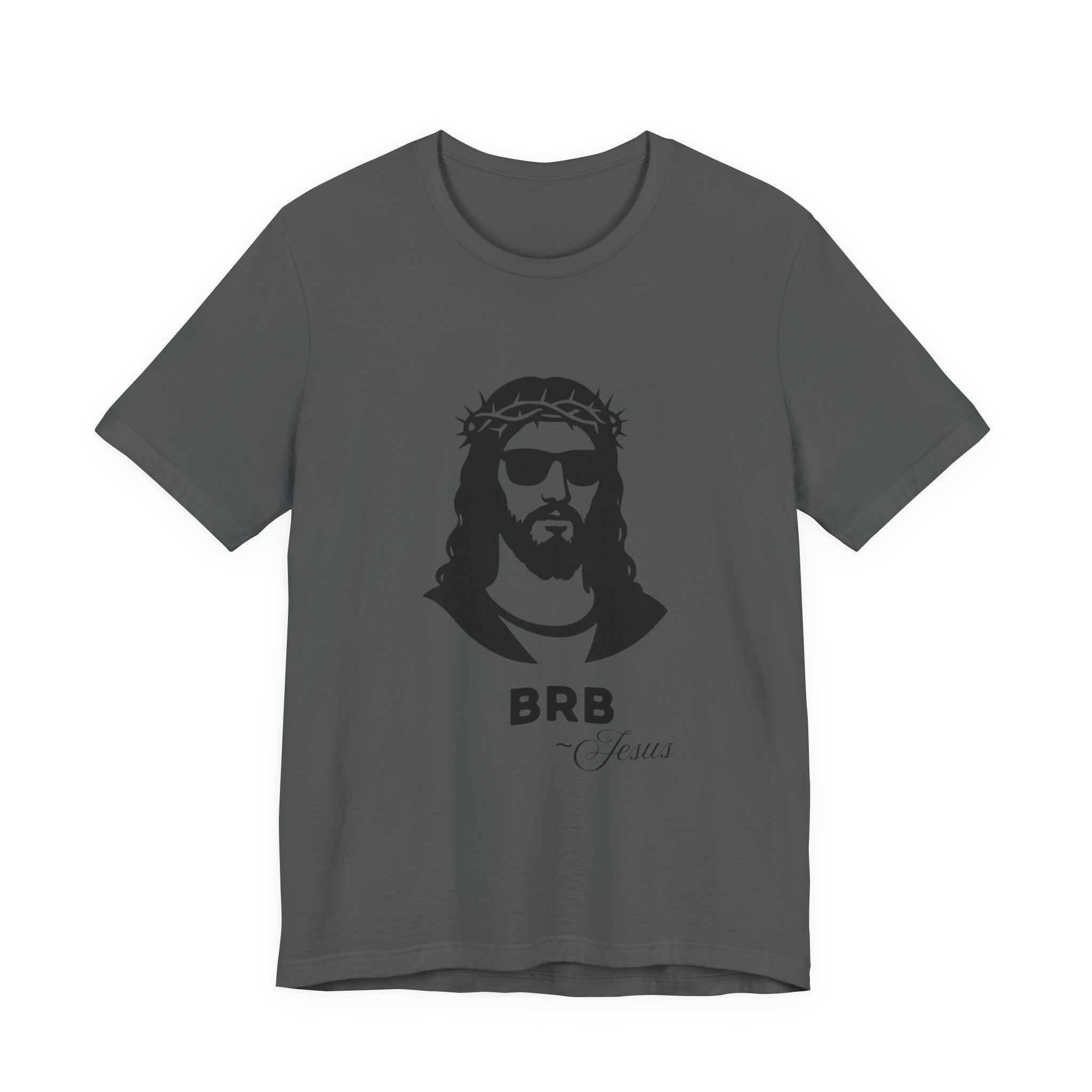 BRB — Jesus | John 14:6 Unisex Jersey Short Sleeve Christian T-Shirt