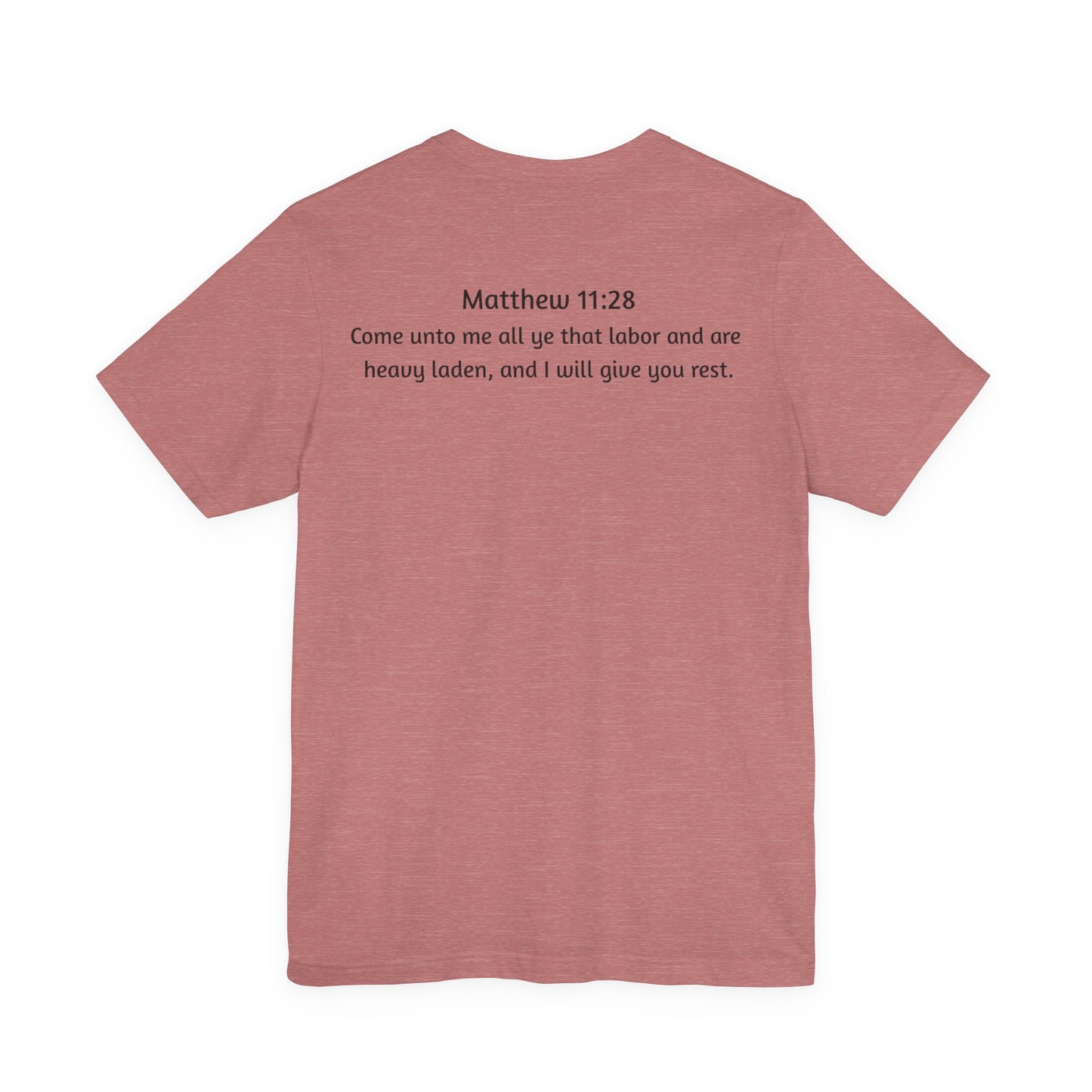 He is Rizzin Unisex Jersey Short Sleeve Tee with Matthew 11:28