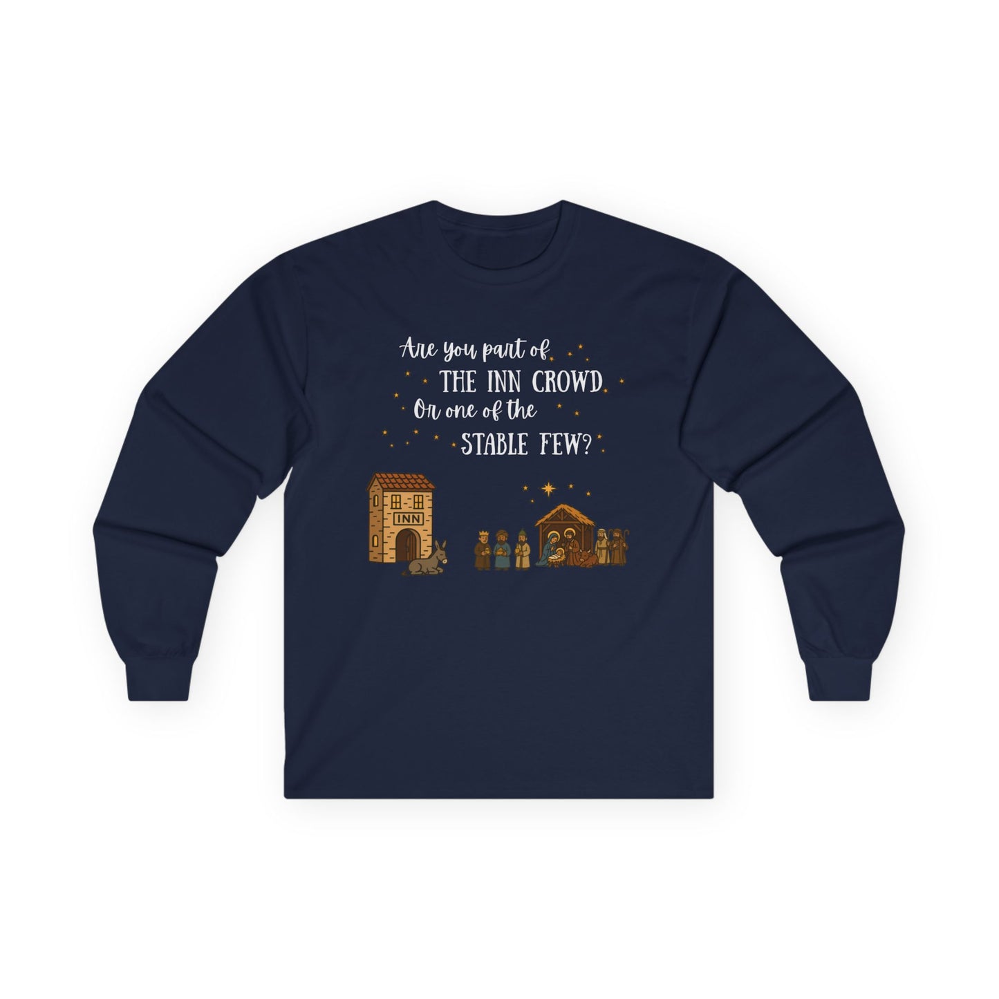 Are You Part of the Inn Crowd or the Stable Few – Unisex Christian T-Shirt, Nativity Scene Holiday Faith Apparel