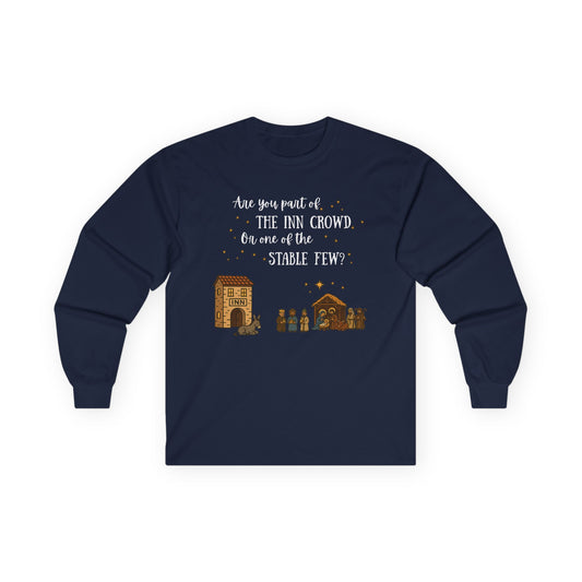 Are You Part of the Inn Crowd or the Stable Few – Unisex Christian T-Shirt, Nativity Scene Holiday Faith Apparel