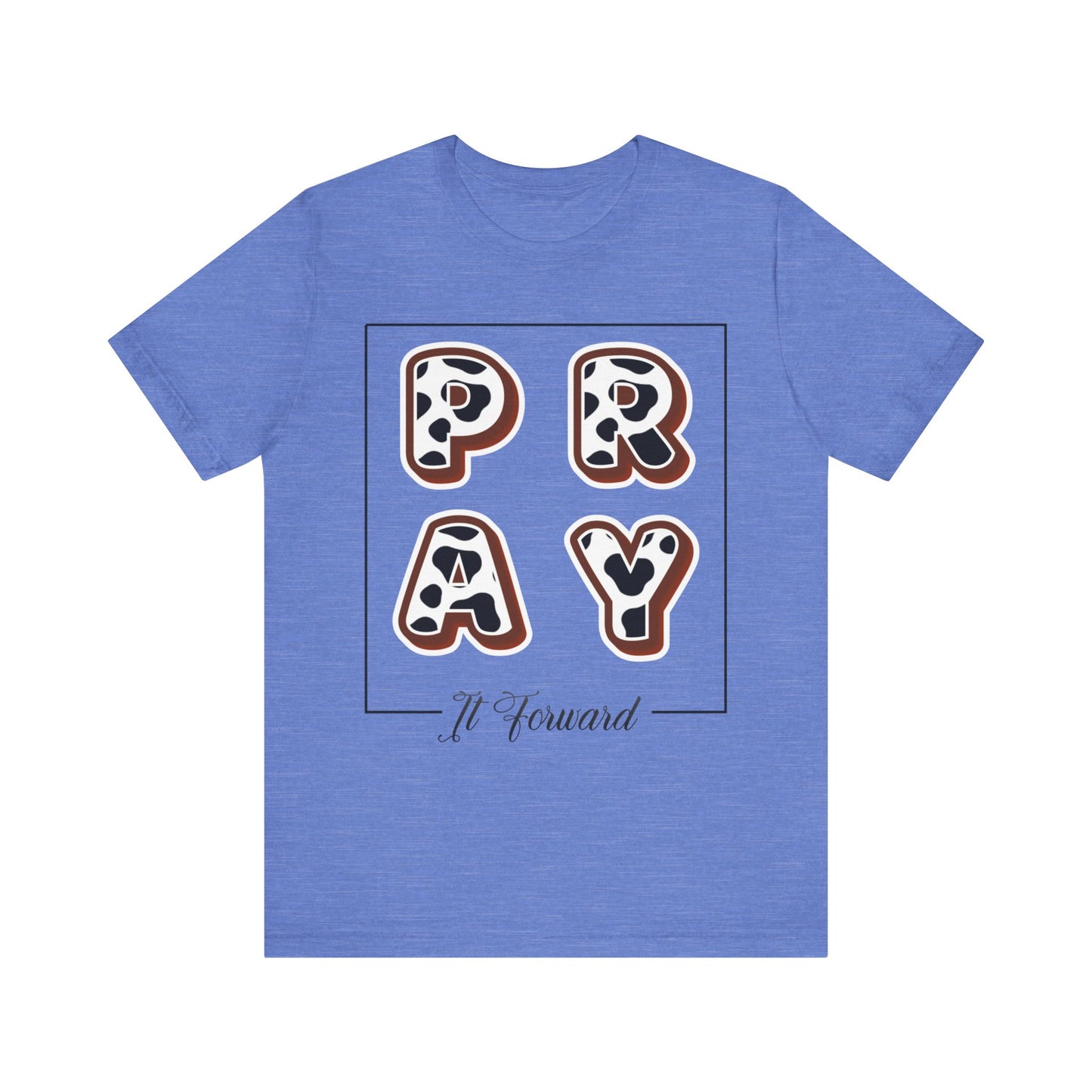Pray It Forward Tee — Romans 12:12 | Unisex Christian Jersey T-Shirt | Inspirational Prayer Shirt | Faith-Based Apparel