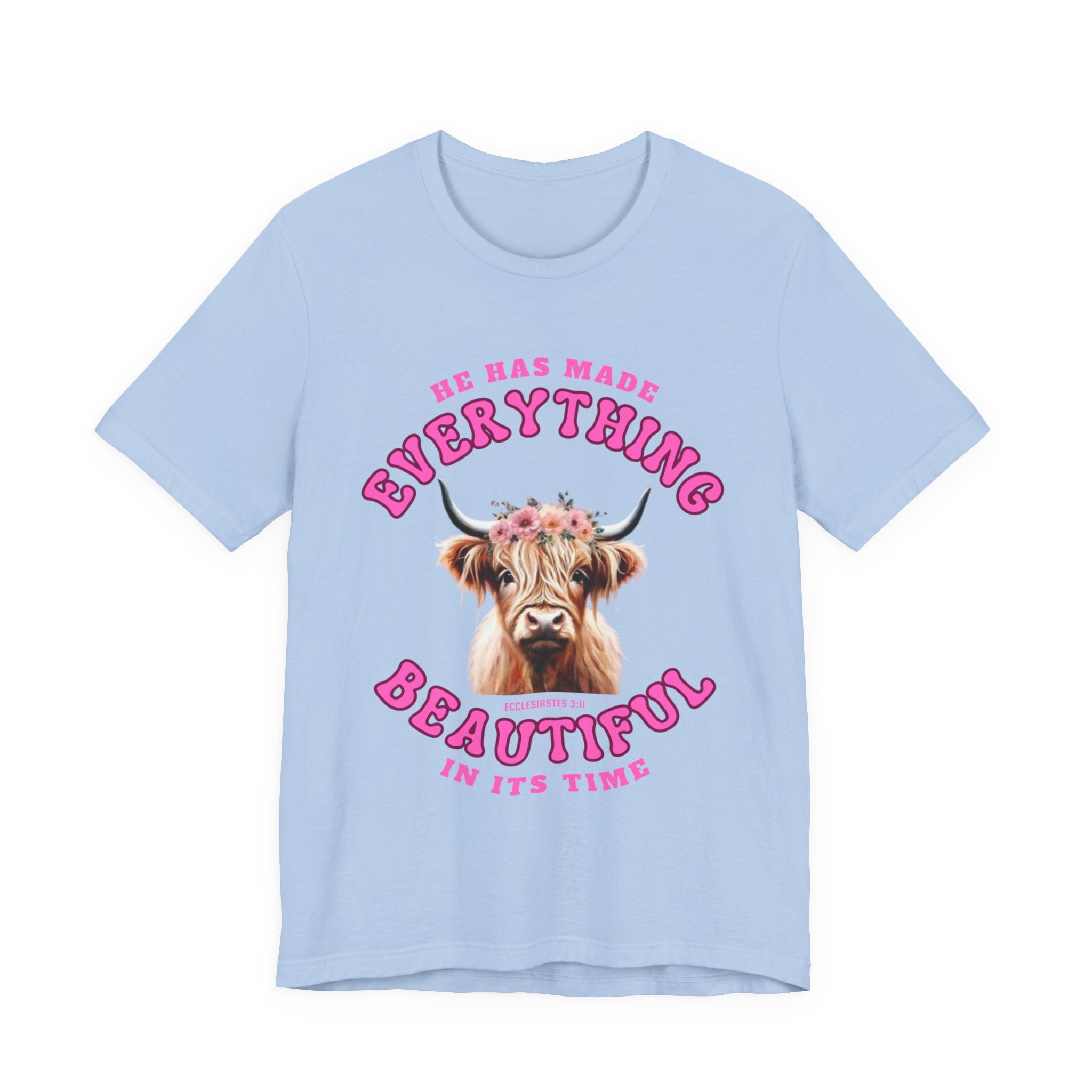 Everything Beautiful in Its Time Tee | Ecclesiastes 3:11 Scripture Shirt | Unisex Jersey Short Sleeve Inspirational Christian T-Shirt