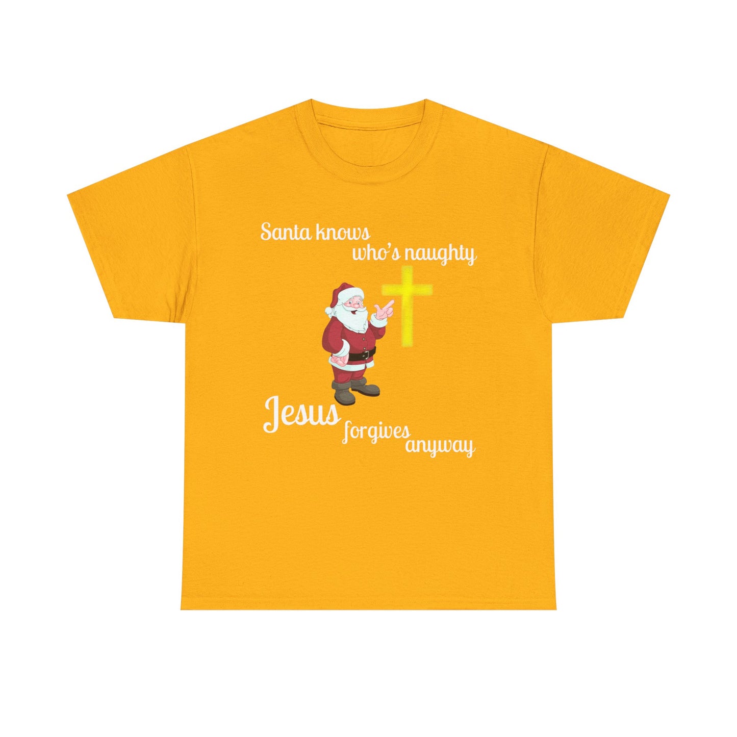Santa Knows Who’s Naughty, Jesus Forgives Anyway – Heavy Cotton Unisex Christian T-Shirt, Funny Christmas Faith Tee