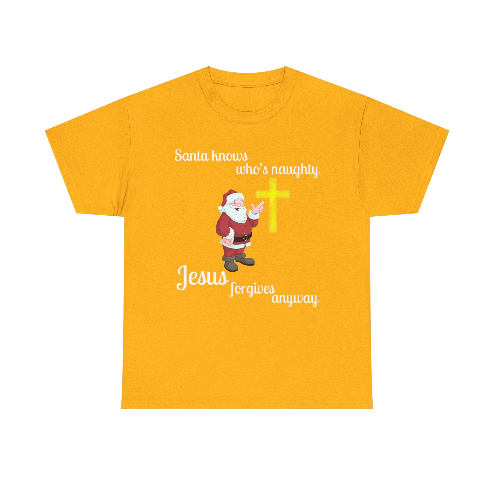 Santa Knows Who’s Naughty, Jesus Forgives Anyway – Heavy Cotton Unisex Christian T-Shirt, Funny Christmas Faith Tee