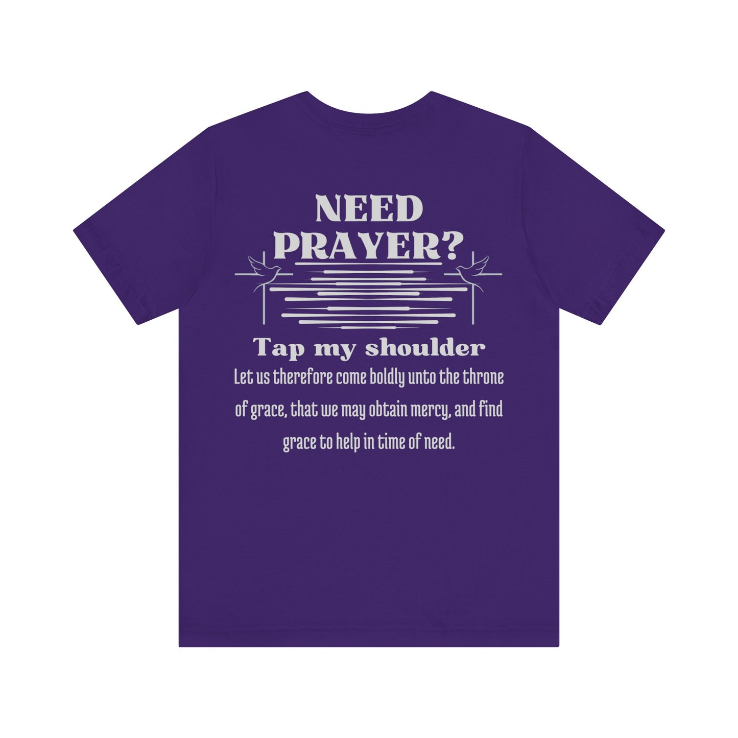 Need Prayer? Tap My Shoulder | Hebrews 4:16 Christian Outreach Jersey T-Shirt