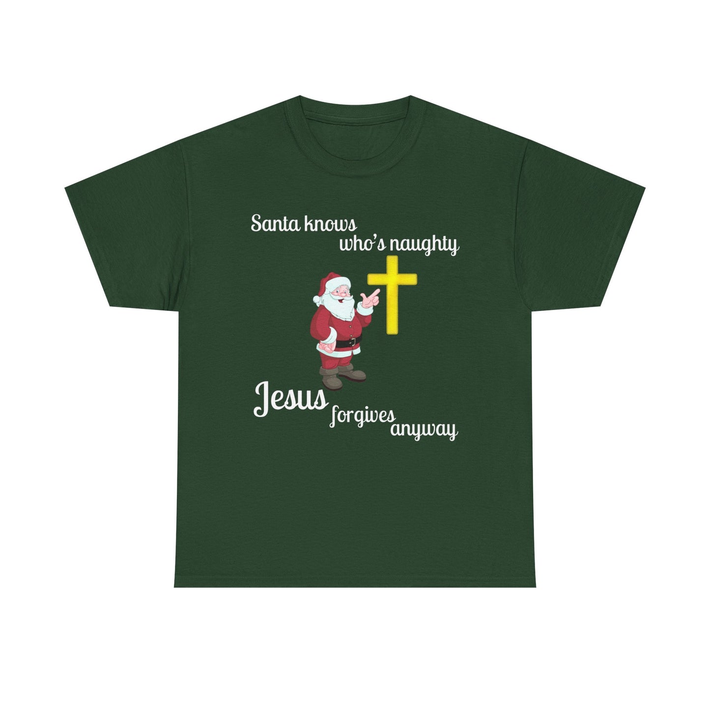Santa Knows Who’s Naughty, Jesus Forgives Anyway – Heavy Cotton Unisex Christian T-Shirt, Funny Christmas Faith Tee