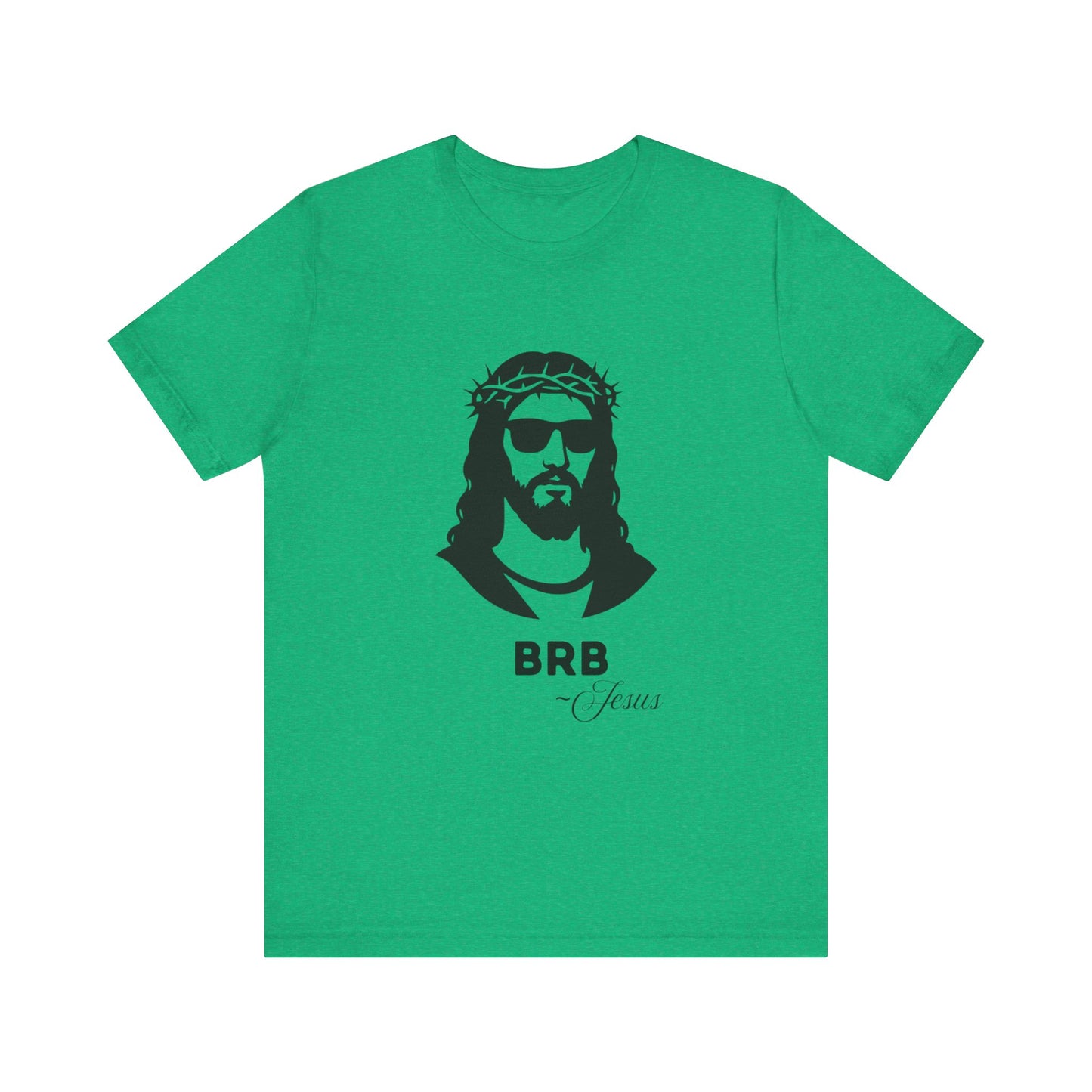 BRB — Jesus | John 14:6 Unisex Jersey Short Sleeve Christian T-Shirt