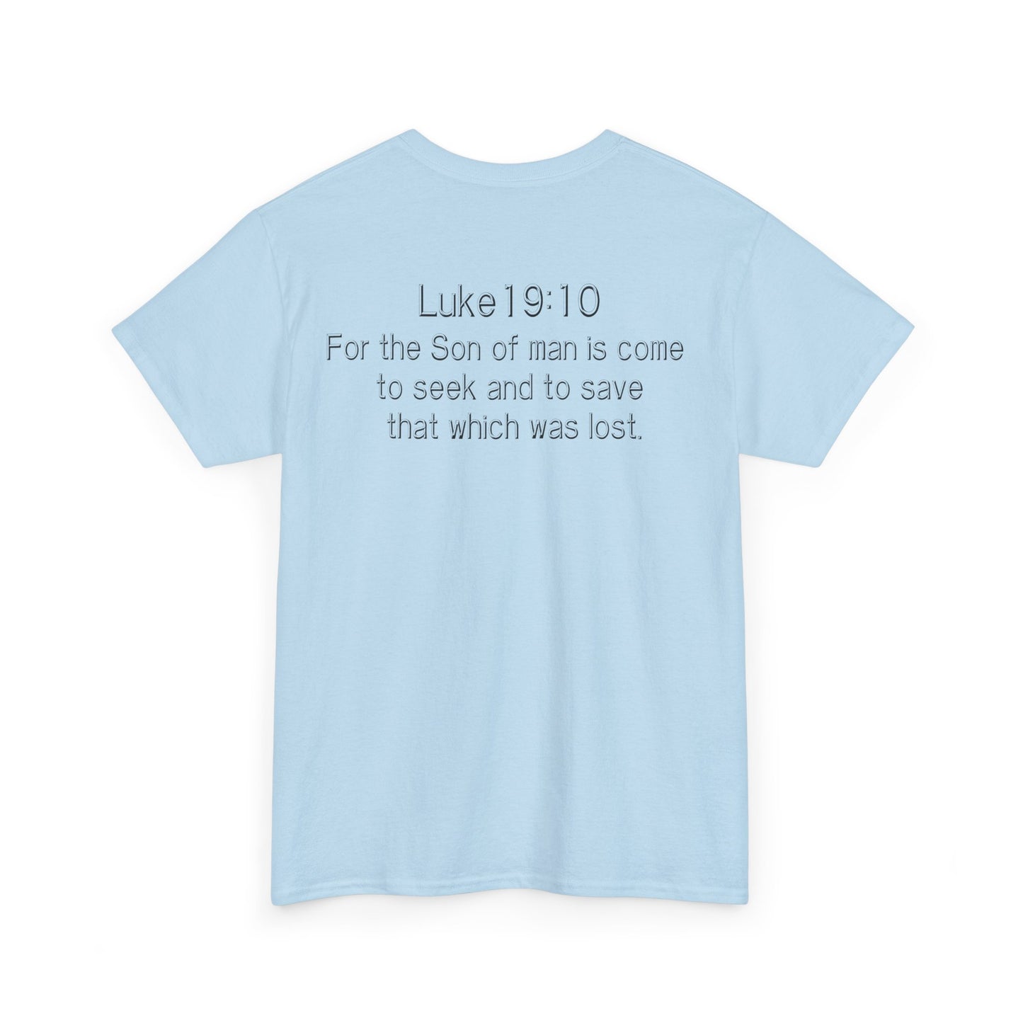 Luke 19:10 “Pick Jesus” Christian T-Shirt | Unisex Heavy Cotton Faith & Worship Tee