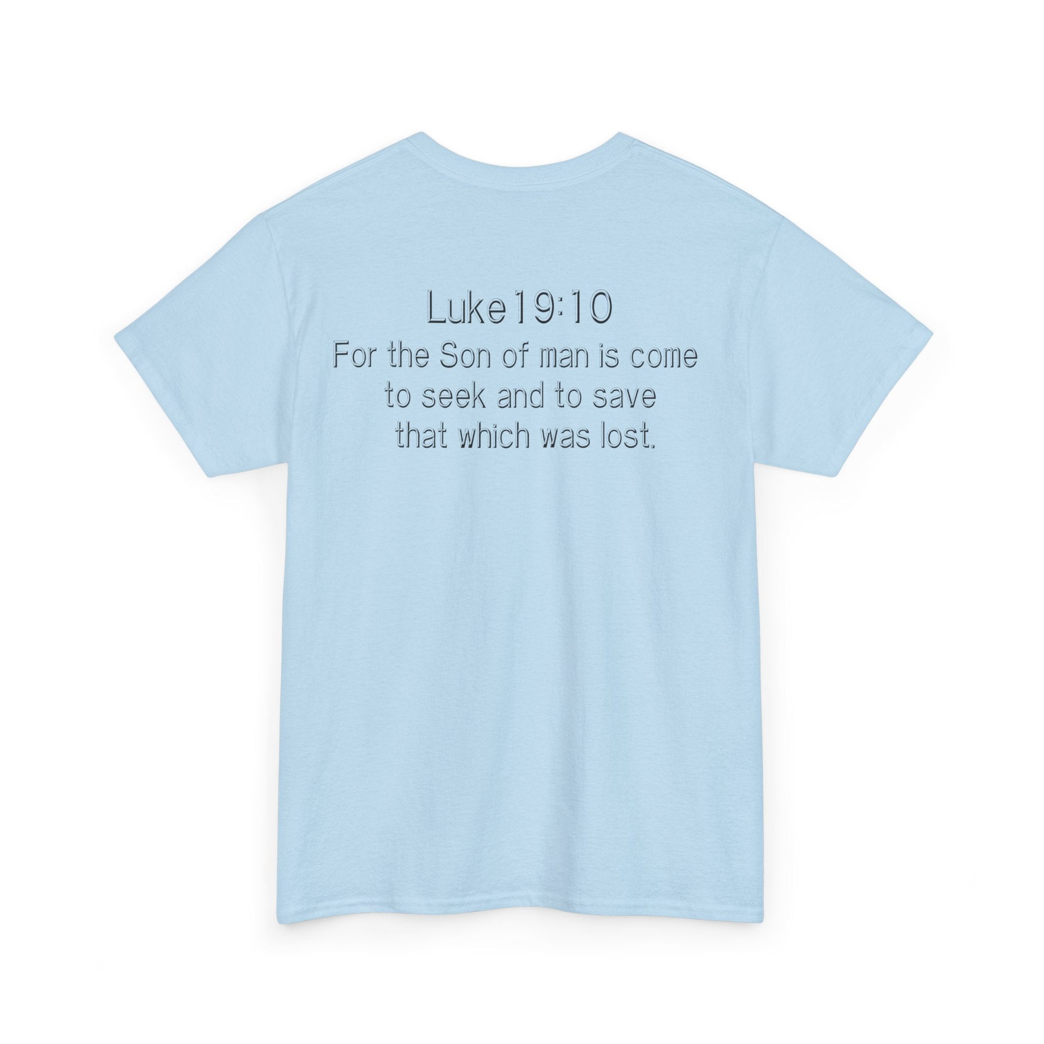 Luke 19:10 “Pick Jesus” Christian T-Shirt | Unisex Heavy Cotton Faith & Worship Tee