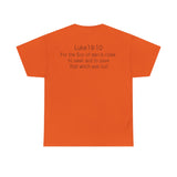 Luke 19:10 “Pick Jesus” Christian T-Shirt | Unisex Heavy Cotton Faith & Worship Tee
