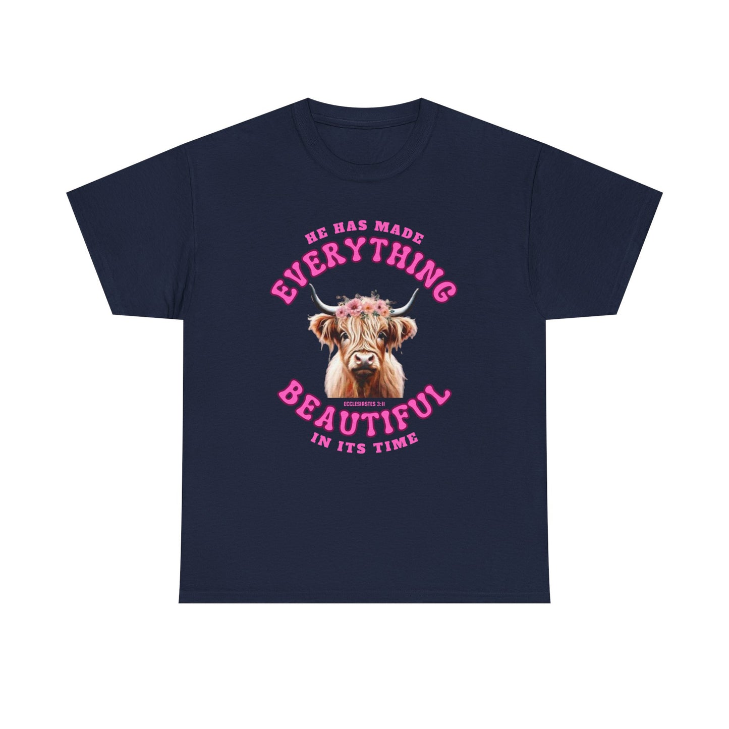 Everything Beautiful in Its Time Tee | Ecclesiastes 3:11 Scripture Shirt | Unisex Heavy Cotton Inspirational Christian T-Shirt