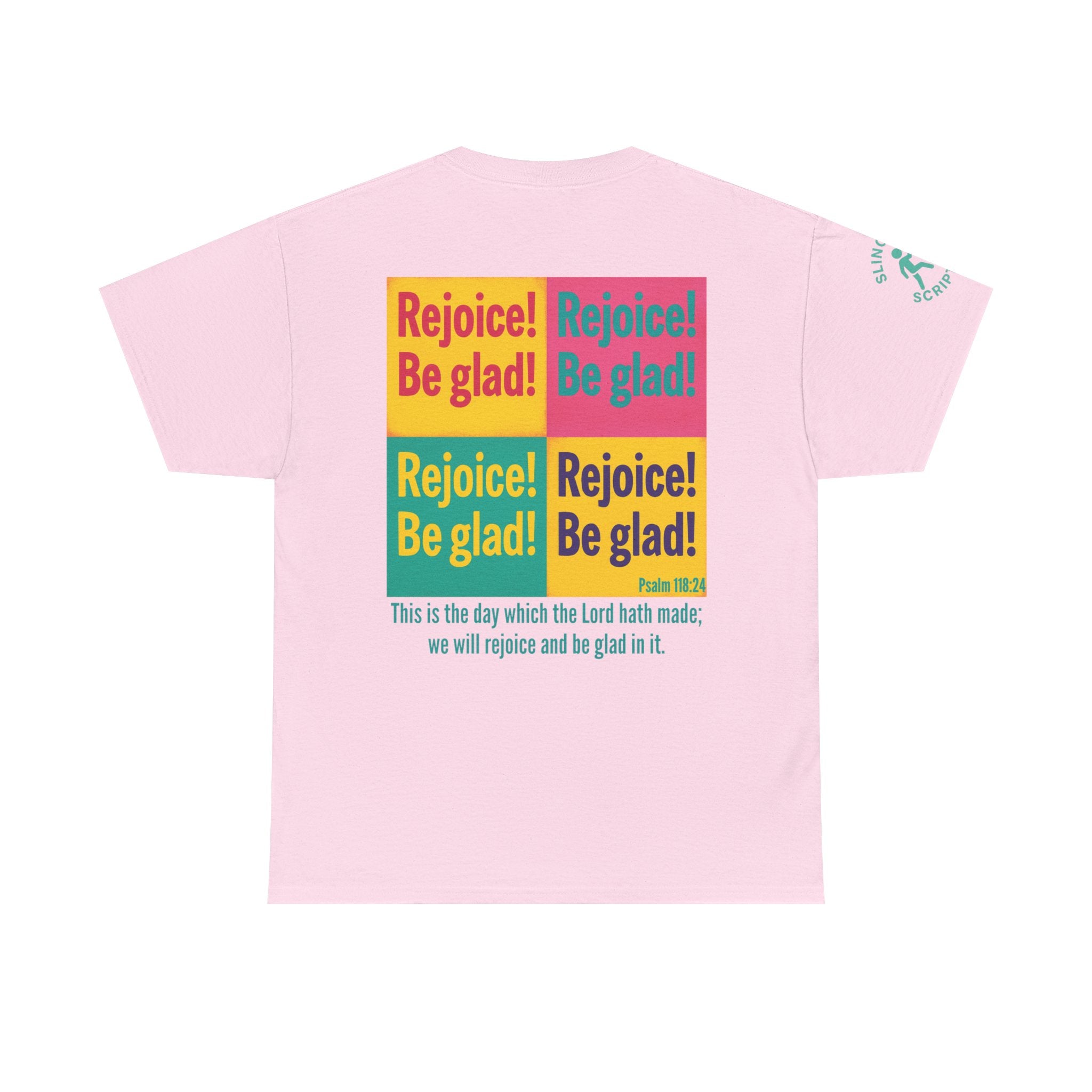 Rejoice & Be Glad — Psalm 118:24 Pop-Color Back Print | Unisex Heavy Cotton Christian T-Shirt