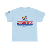 His Name Is Wonderful Tee | John 6:35 Wonder Bread Parody Shirt | Unisex Heavy Cotton Christian T-Shirt