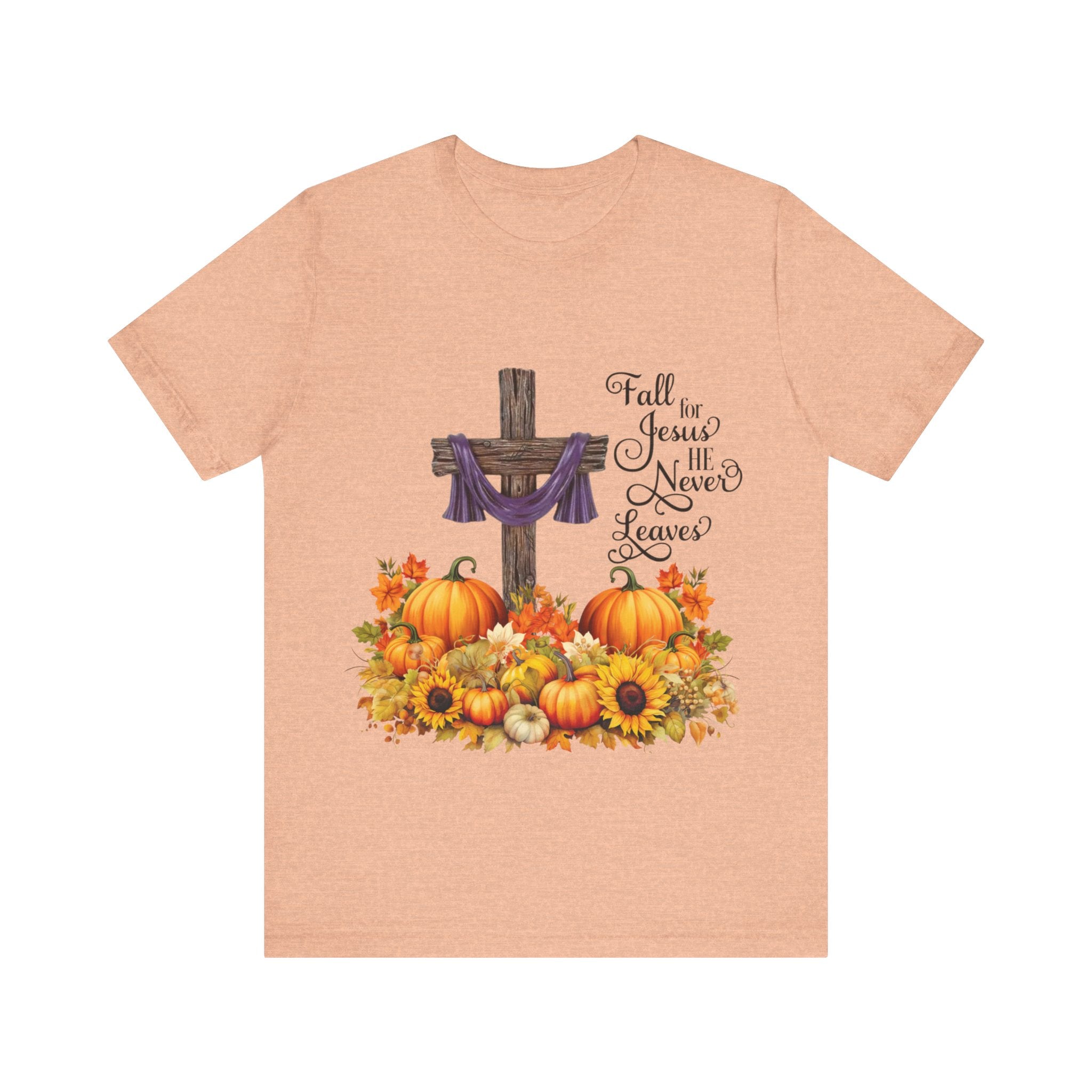 Fall for Jesus — He Never Leaves | Unisex Jersey Christian Autumn T-Shirt