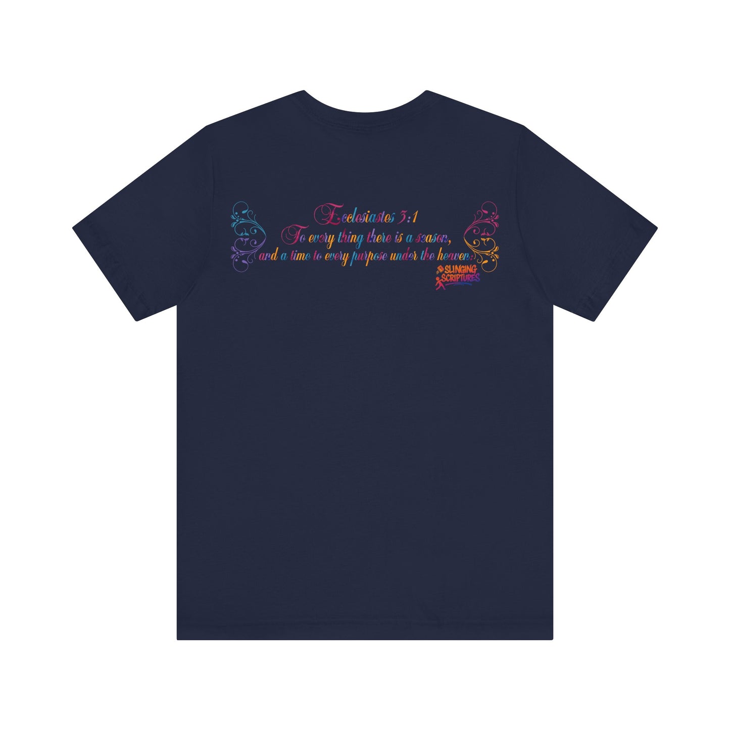 Ecclesiastes 3:1 T-Shirt – Unisex Jersey Short Sleeve Tee with Color Splash Artwork, Inspirational Bible Verse