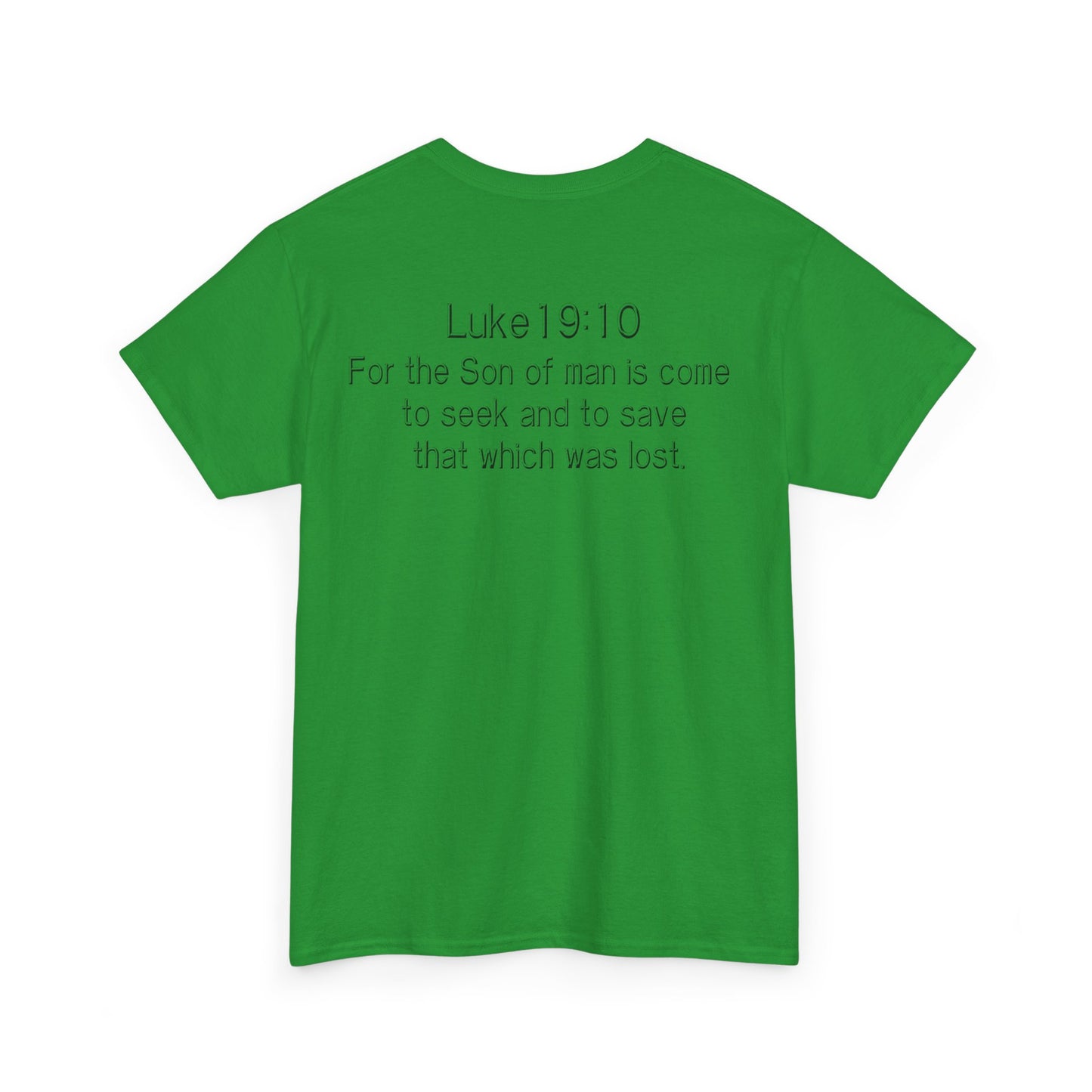 Luke 19:10 “Pick Jesus” Christian T-Shirt | Unisex Heavy Cotton Faith & Worship Tee