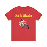He is Rizzin Unisex Jersey Short Sleeve Tee with Matthew 11:28