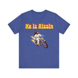 He is Rizzin Unisex Jersey Short Sleeve Tee with Matthew 11:28
