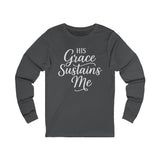 His Grace Sustains Me — 2 Corinthians 12:9 | Unisex Christian Jersey Long Sleeve T-Shirt