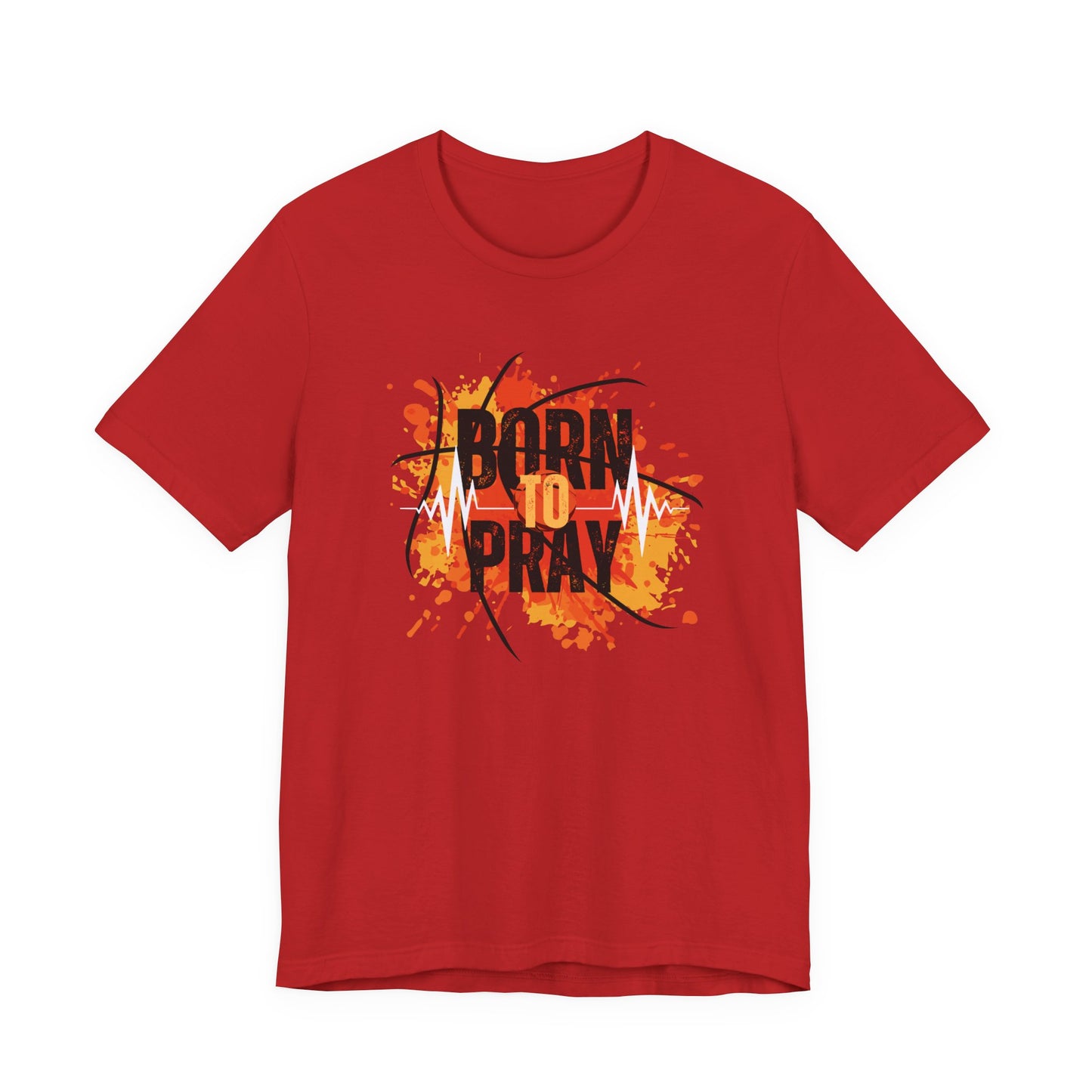 Born to Pray Tee | Christian Basketball Shirt | Unisex Jersey Short Sleeve | Inspirational Faith & Sports Apparel