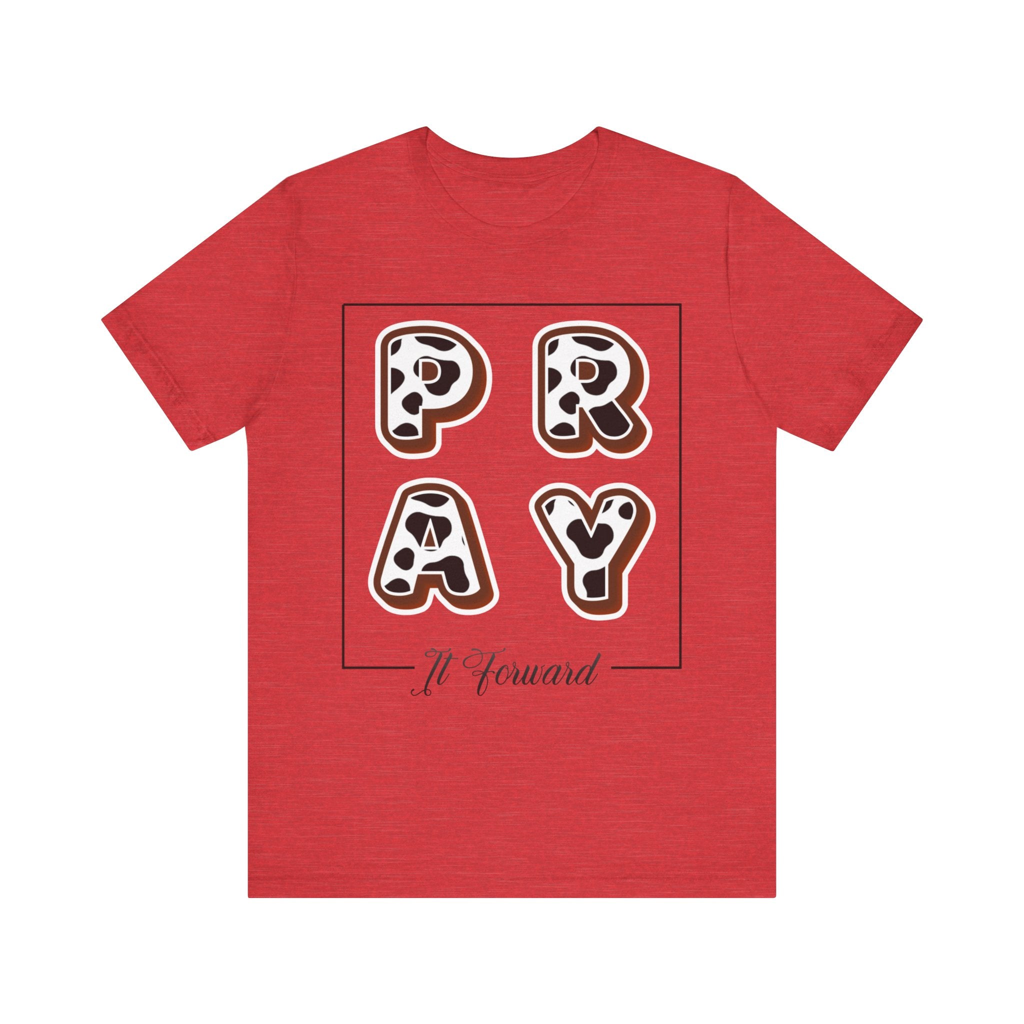 Pray It Forward Tee — Romans 12:12 | Unisex Christian Jersey T-Shirt | Inspirational Prayer Shirt | Faith-Based Apparel