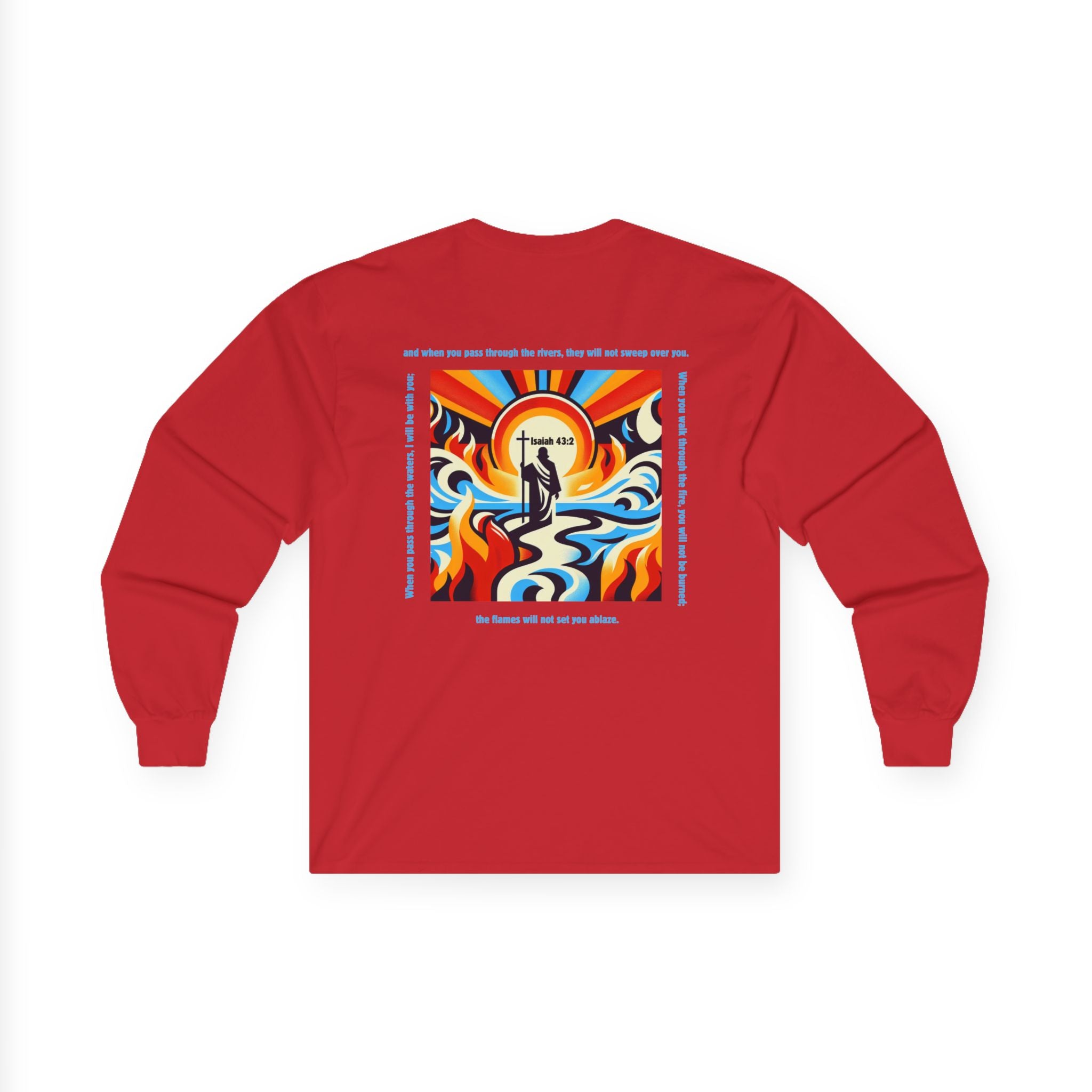 Through the Waters, Through the Fire — Isaiah 43:2 | Unisex Ultra-Cotton Long Sleeve Christian Tee