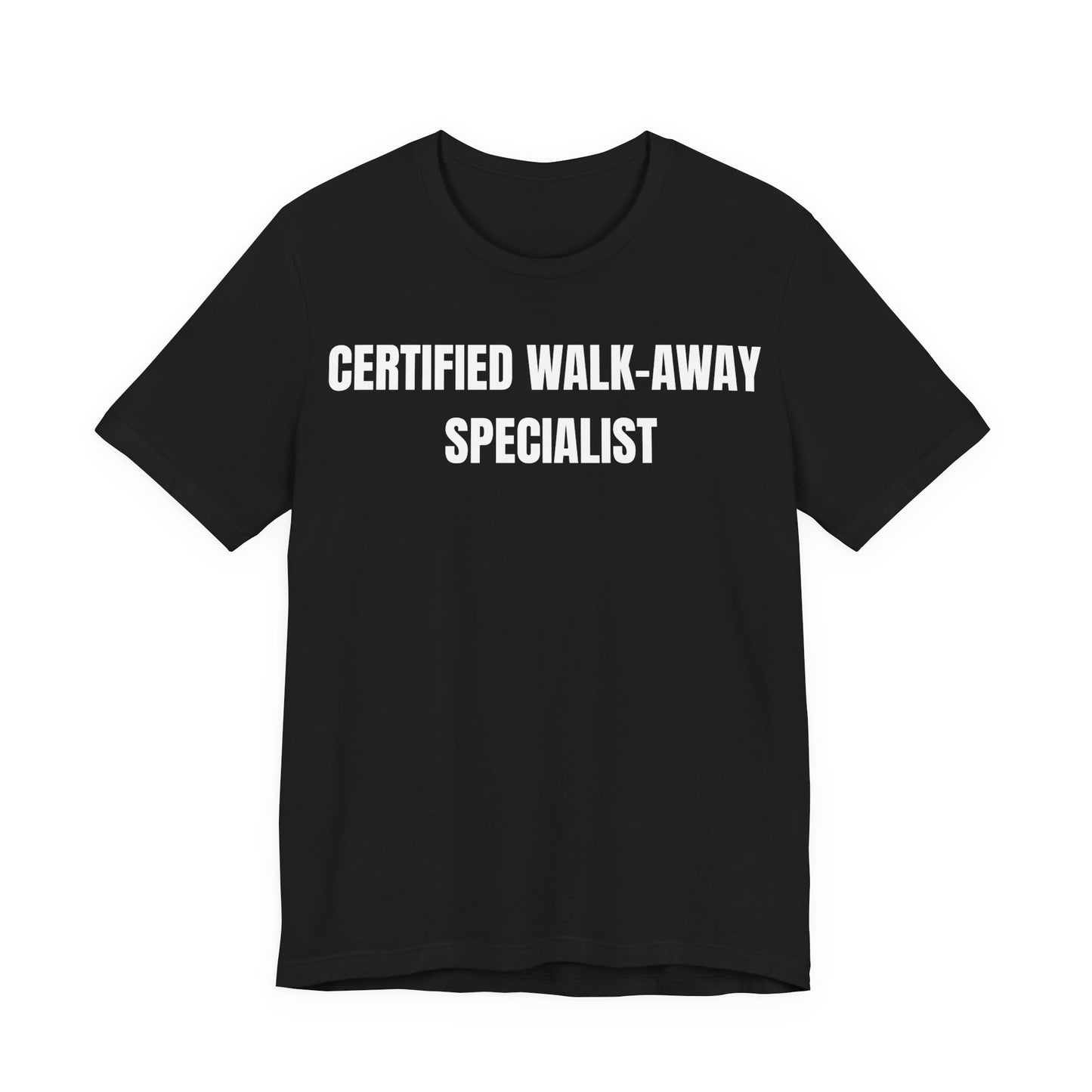 Certified Walk-Away Specialist — Proverbs 14:7 —  Unisex Jersey Short Sleeve Christian T-Shirt
