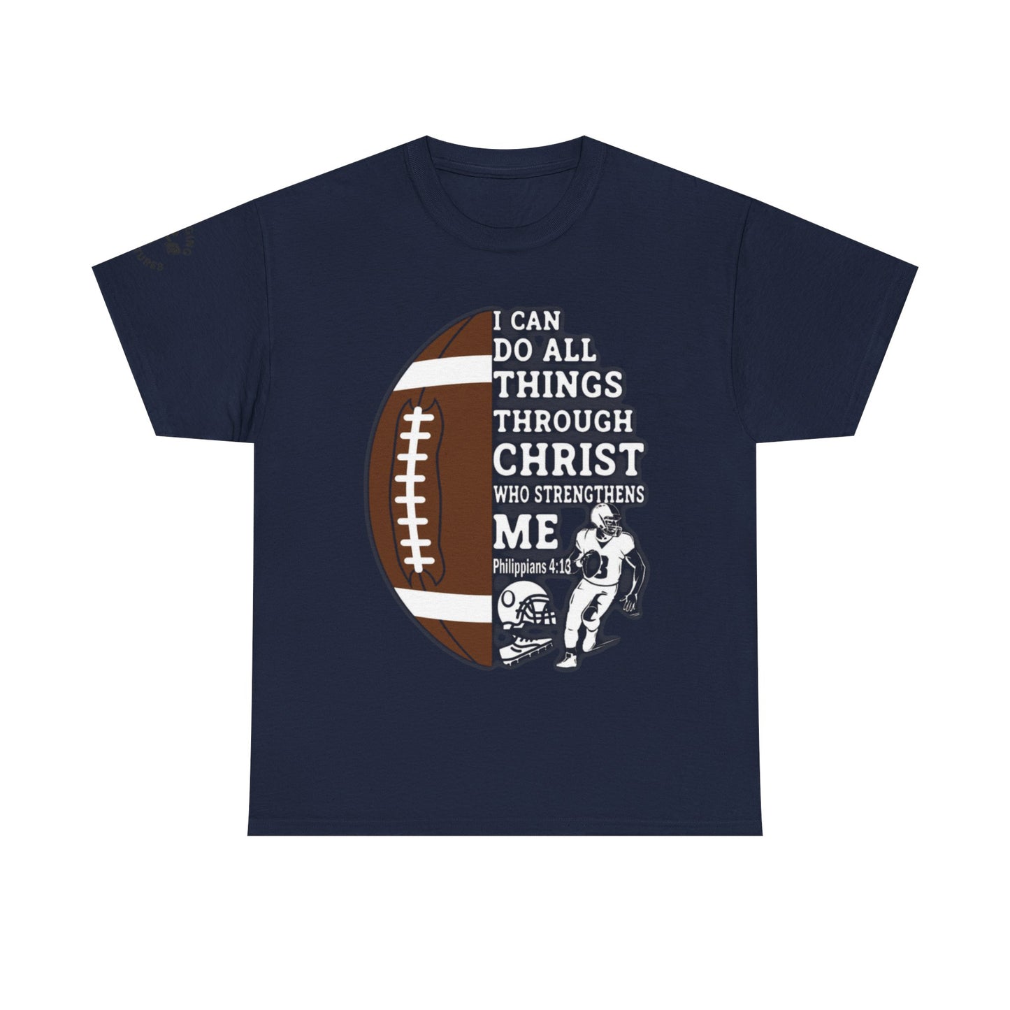 Philippians 4:13 Football Tee | Christian Athlete Shirt | Faith-Based Sports Apparel | Unisex Heavy Cotton