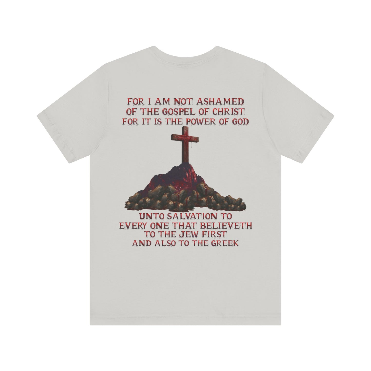 Not Ashamed of the Gospel Tee — Romans 1:16 | Christian Faith Jersey Unisex Shirt