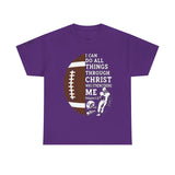 Philippians 4:13 Football Tee | Christian Athlete Shirt | Faith-Based Sports Apparel | Unisex Heavy Cotton