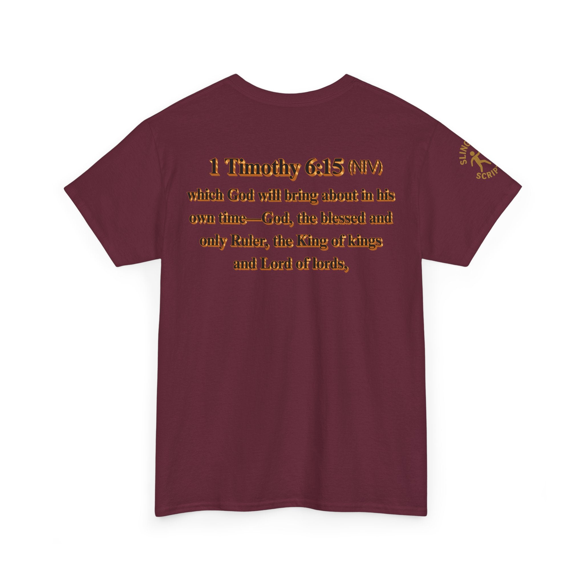 King of Kings Tee | 1 Timothy 6:15 Scripture Shirt | Unisex Heavy Cotton Christian T-Shirt | Lord of Lords Faith Apparel