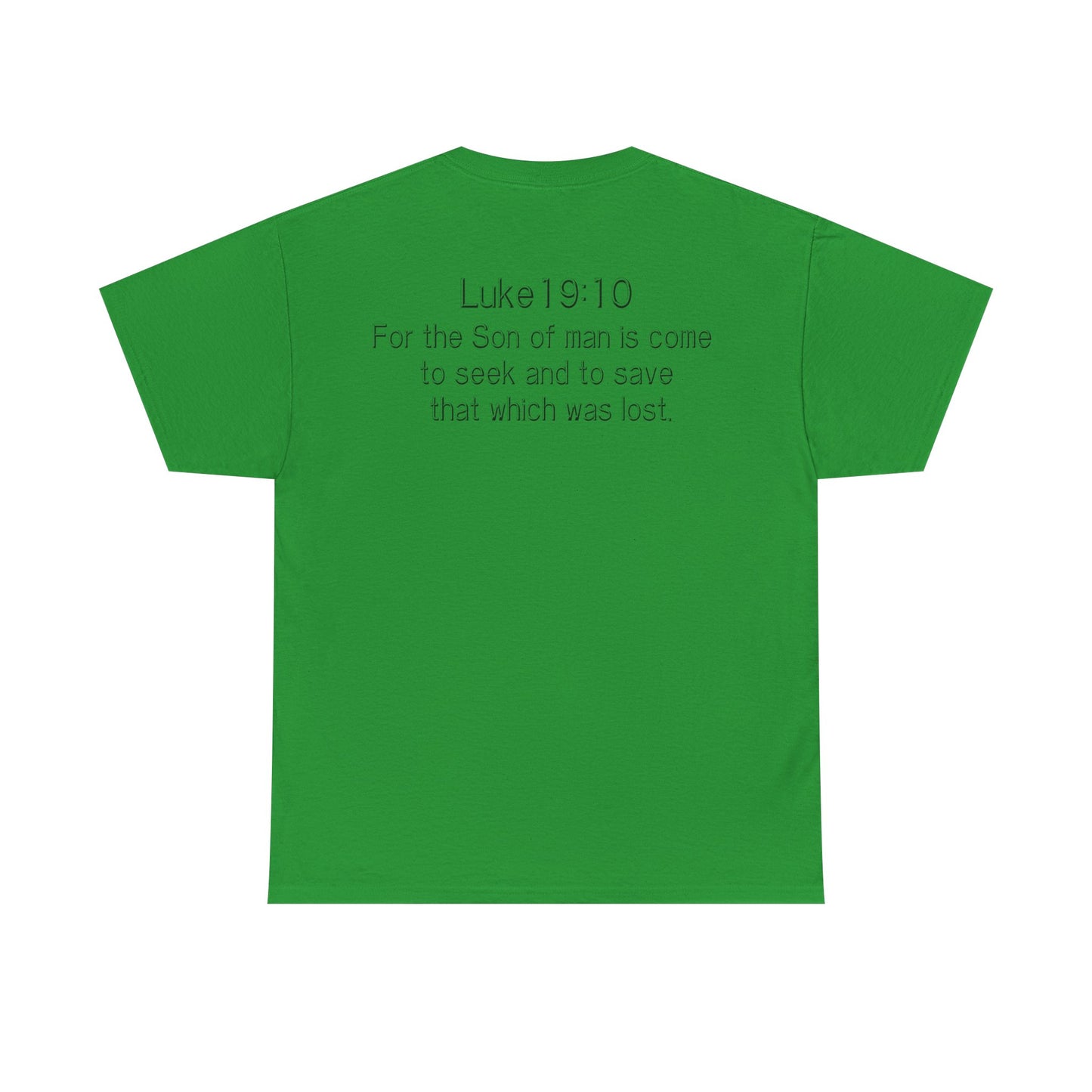 Luke 19:10 “Pick Jesus” Christian T-Shirt | Unisex Heavy Cotton Faith & Worship Tee