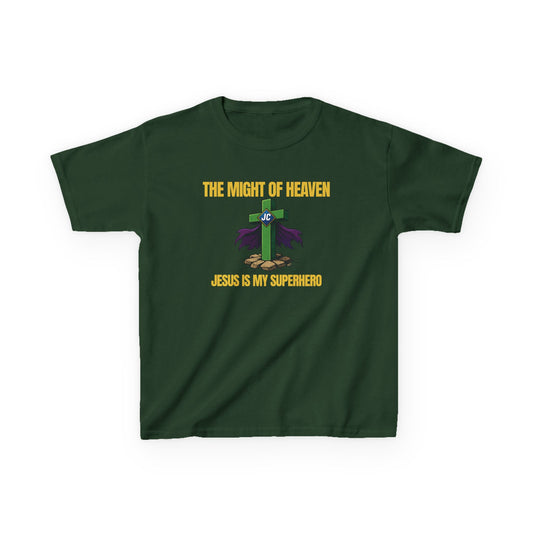 Front — Kids Christian T-Shirt “The Might of Heaven — Jesus Is My Superhero” with stylized cross superhero emblem on deep green shirt.