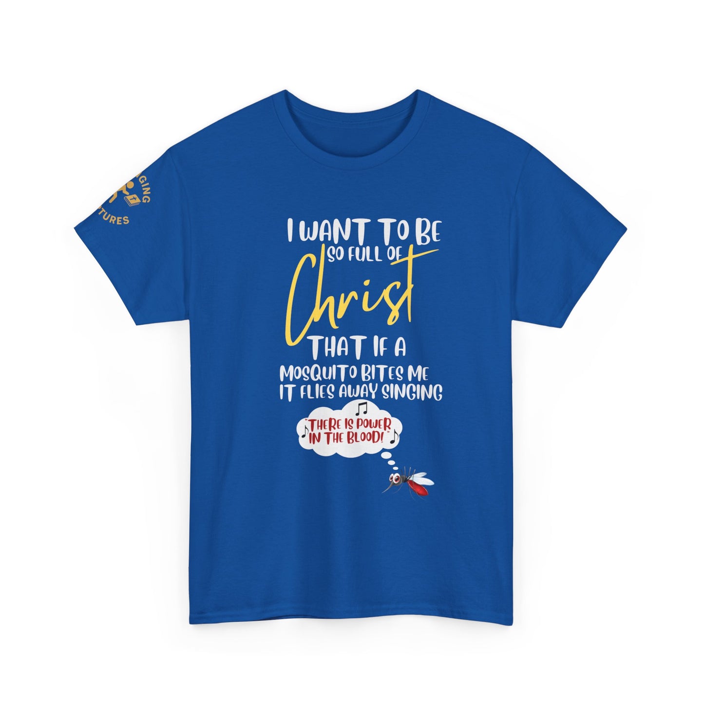 So Full of Christ — “Mosquito Sings Power in the Blood” | Unisex Heavy Cotton Christian T-Shirt