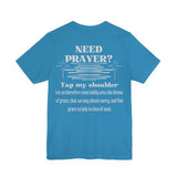 Need Prayer? Tap My Shoulder | Hebrews 4:16 Christian Outreach Jersey T-Shirt