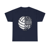 Philippians 4:13 Volleyball Tee | Christian Sports Shirt | Unisex Heavy Cotton T-Shirt