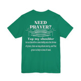 Need Prayer? Tap My Shoulder | Hebrews 4:16 Christian Outreach Jersey T-Shirt
