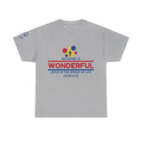His Name Is Wonderful Tee | John 6:35 Wonder Bread Parody Shirt | Unisex Heavy Cotton Christian T-Shirt