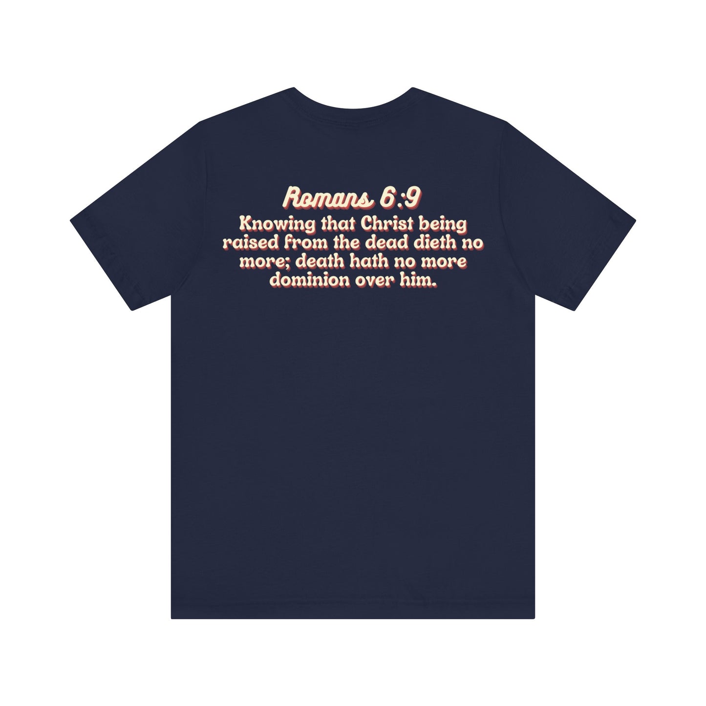 Jesus the Ultimate Deadlifter Tee — Romans 6:9 | Unisex Jersey Short Sleeve Christian T-Shirt