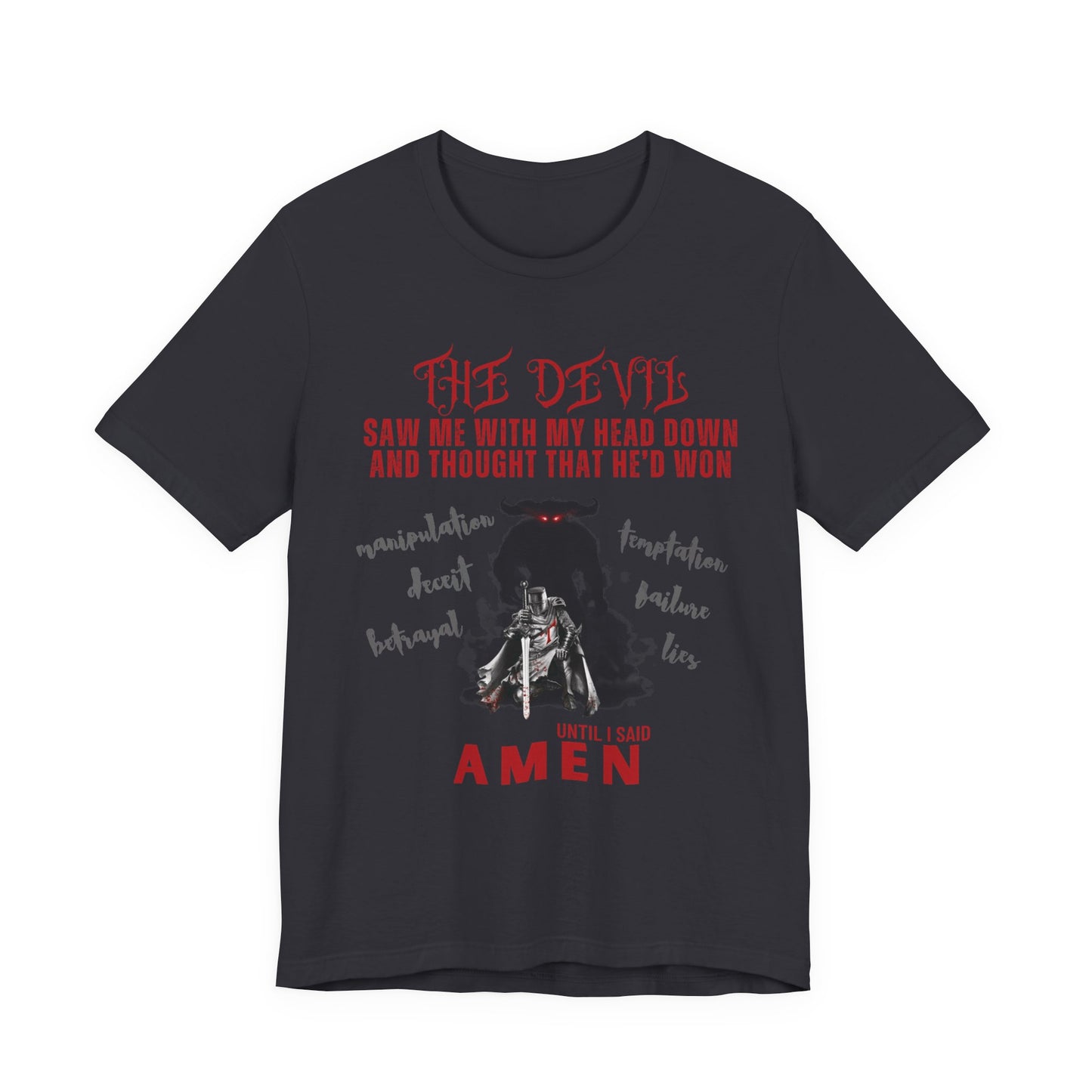 The Devil Thought He Won — Amen Christian Tee, Unisex Jersey Short Sleeve, Spiritual Warrior Shirt, Faith-Based Gift