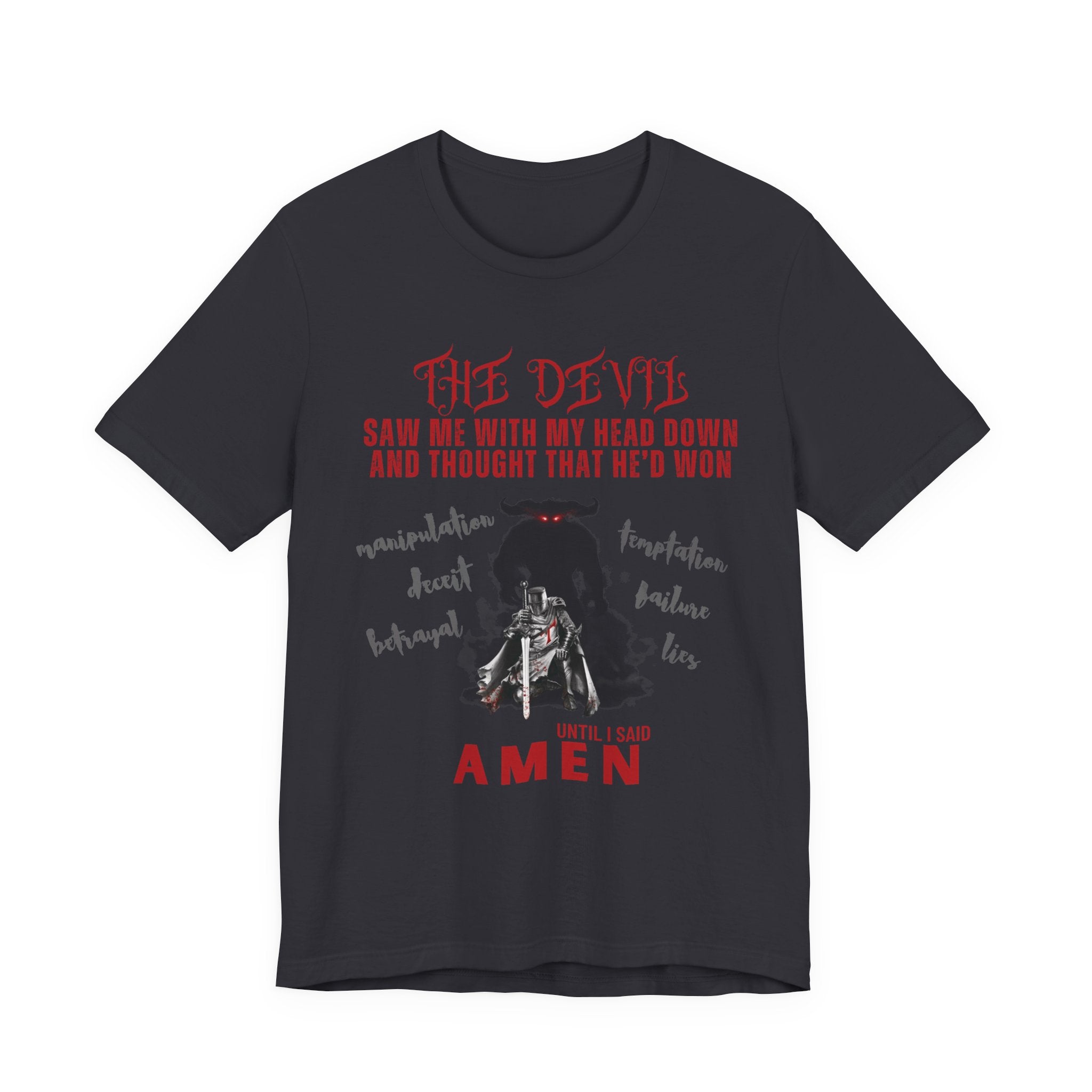 The Devil Thought He Won — Amen Christian Tee, Unisex Jersey Short Sleeve, Spiritual Warrior Shirt, Faith-Based Gift