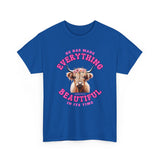 Everything Beautiful in Its Time Tee | Ecclesiastes 3:11 Scripture Shirt | Unisex Heavy Cotton Inspirational Christian T-Shirt