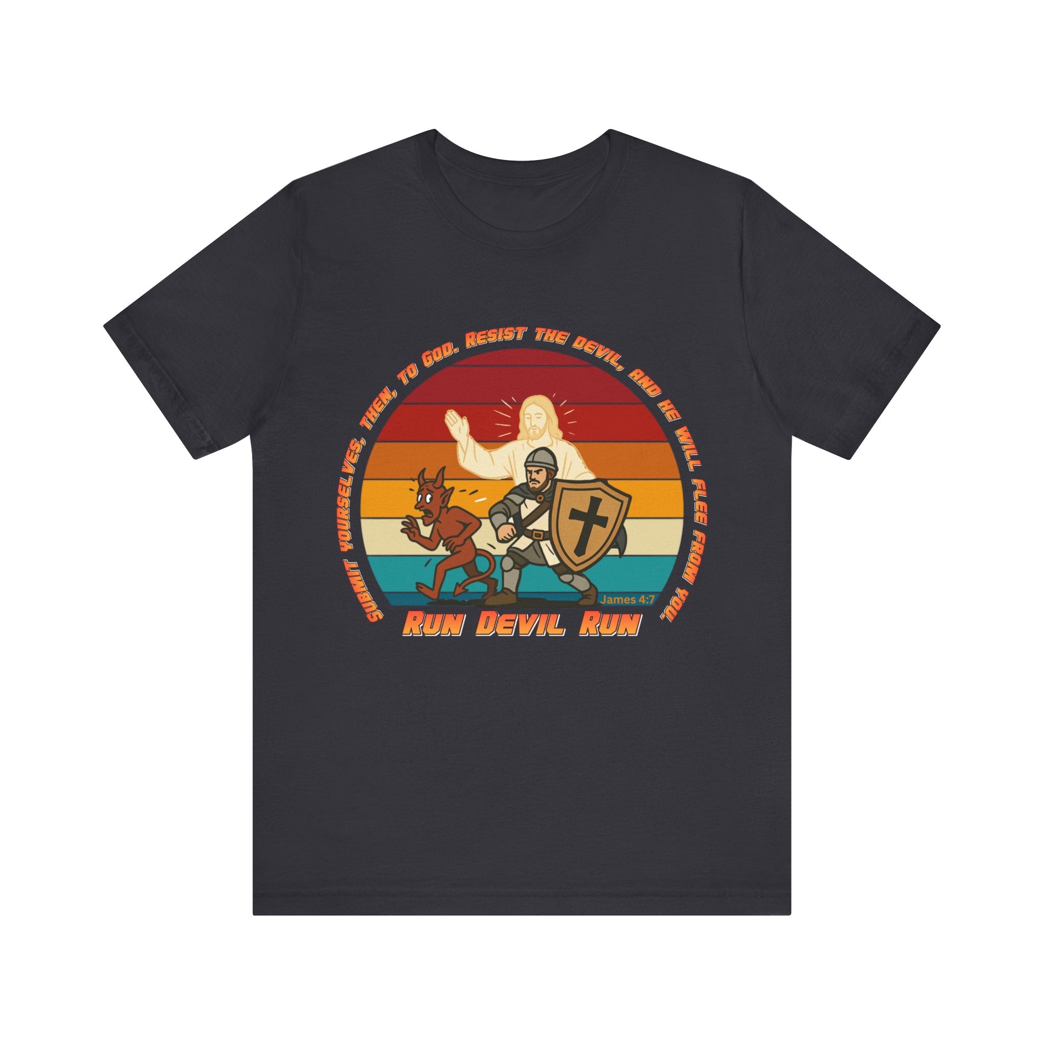Run Devil Run — James 4:7  | Unisex Jersey Short Sleeve Christian Tee