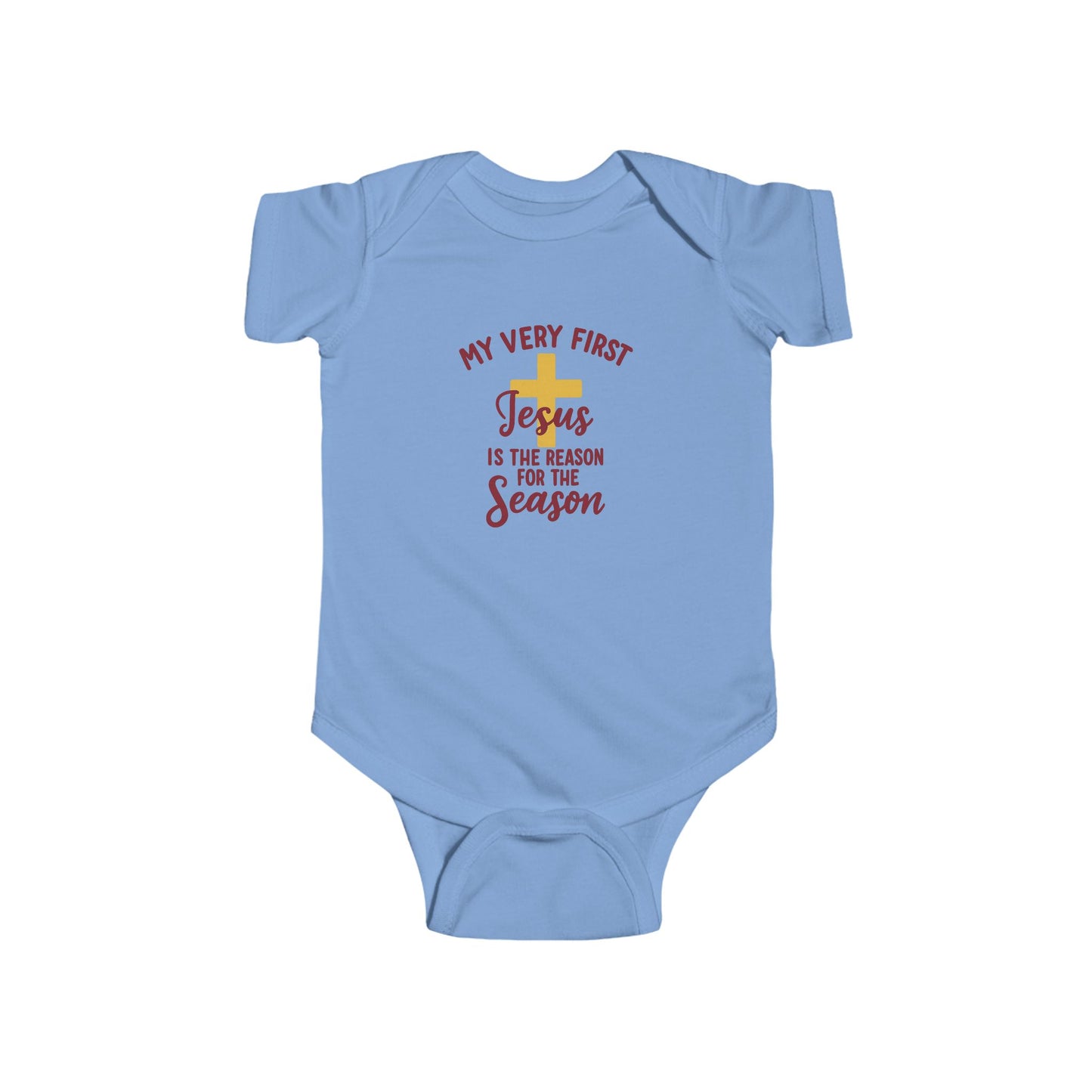 My Very First “Jesus Is the Reason for the Season” Infant Bodysuit — Christmas Baby Onesie
