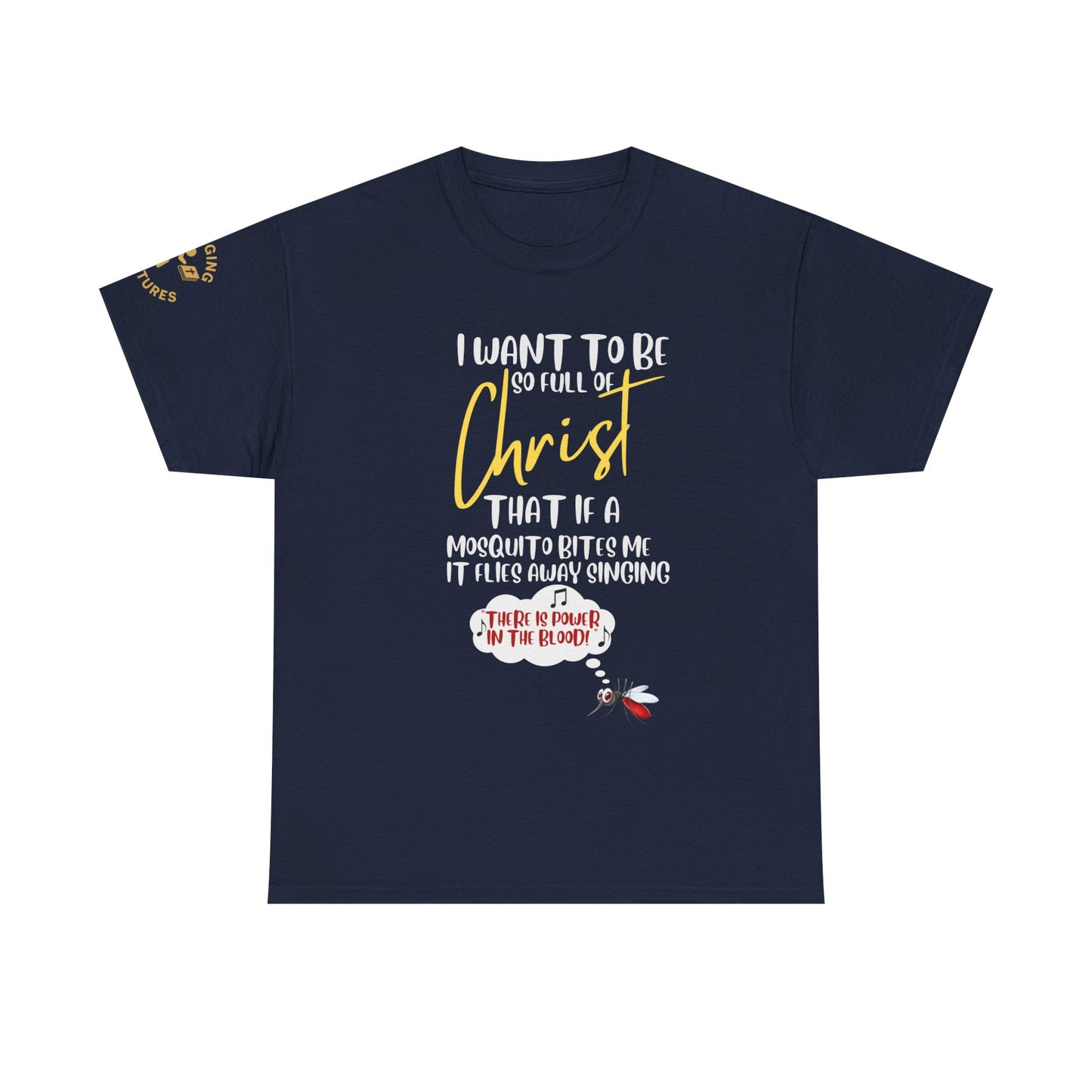 So Full of Christ — “Mosquito Sings Power in the Blood” | Unisex Heavy Cotton Christian T-Shirt